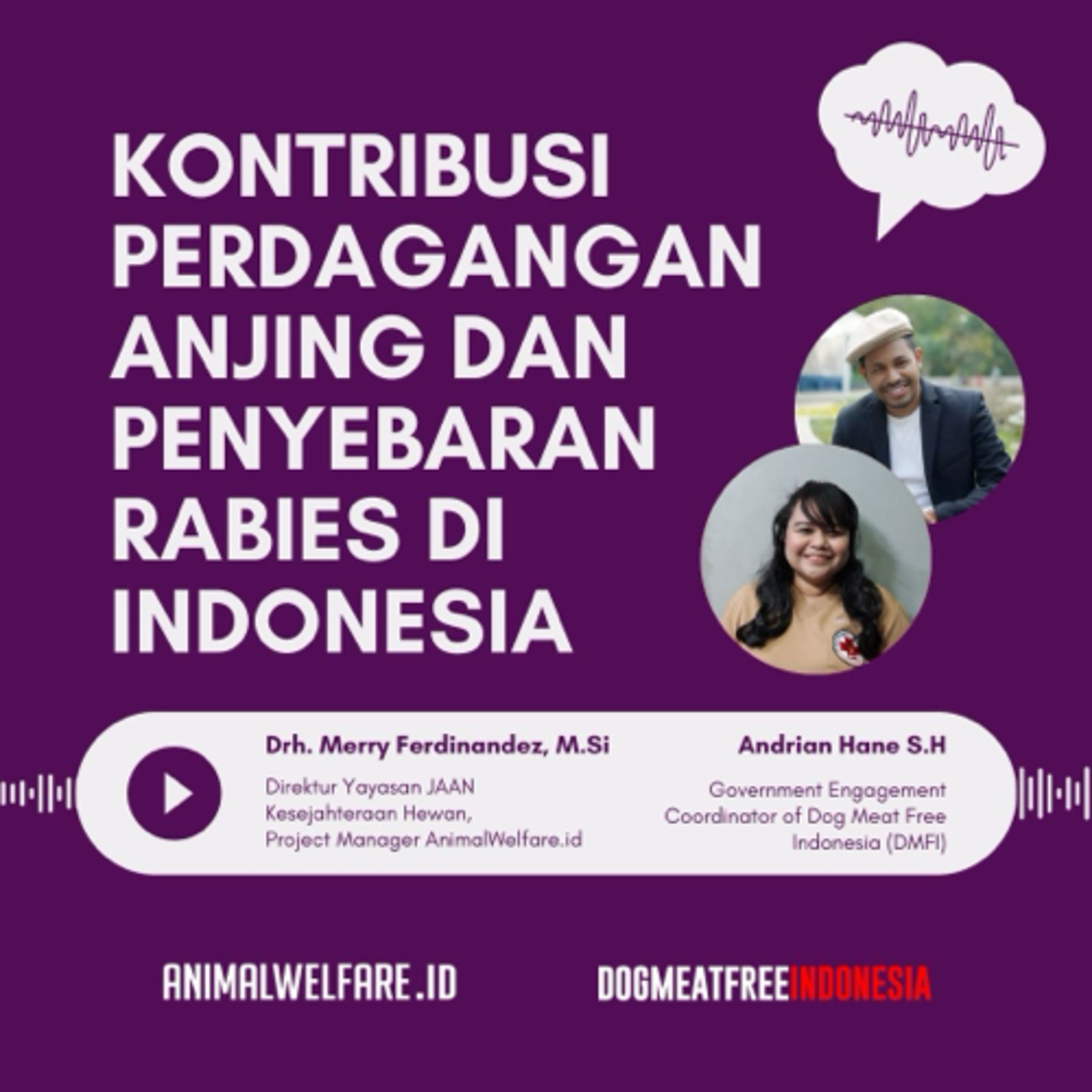 Podcast #KesejahteraanHewan Animal Welfare Indonesia