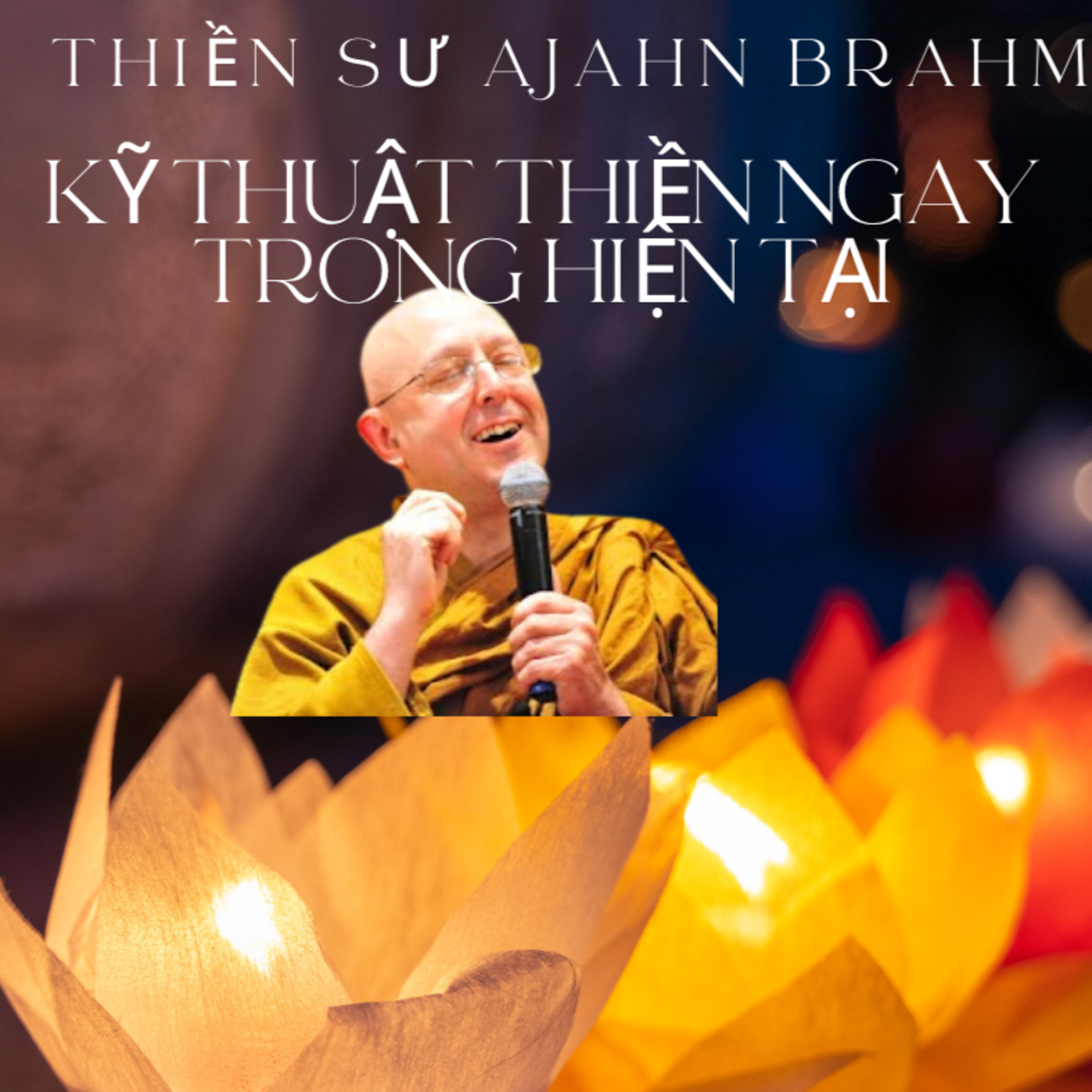 Kỹ Thuật Thiền Hơi Thở Thư Giãn Ngay Trong Hiện Tại - Thiền sư Ajahn - Brahm episode artwork