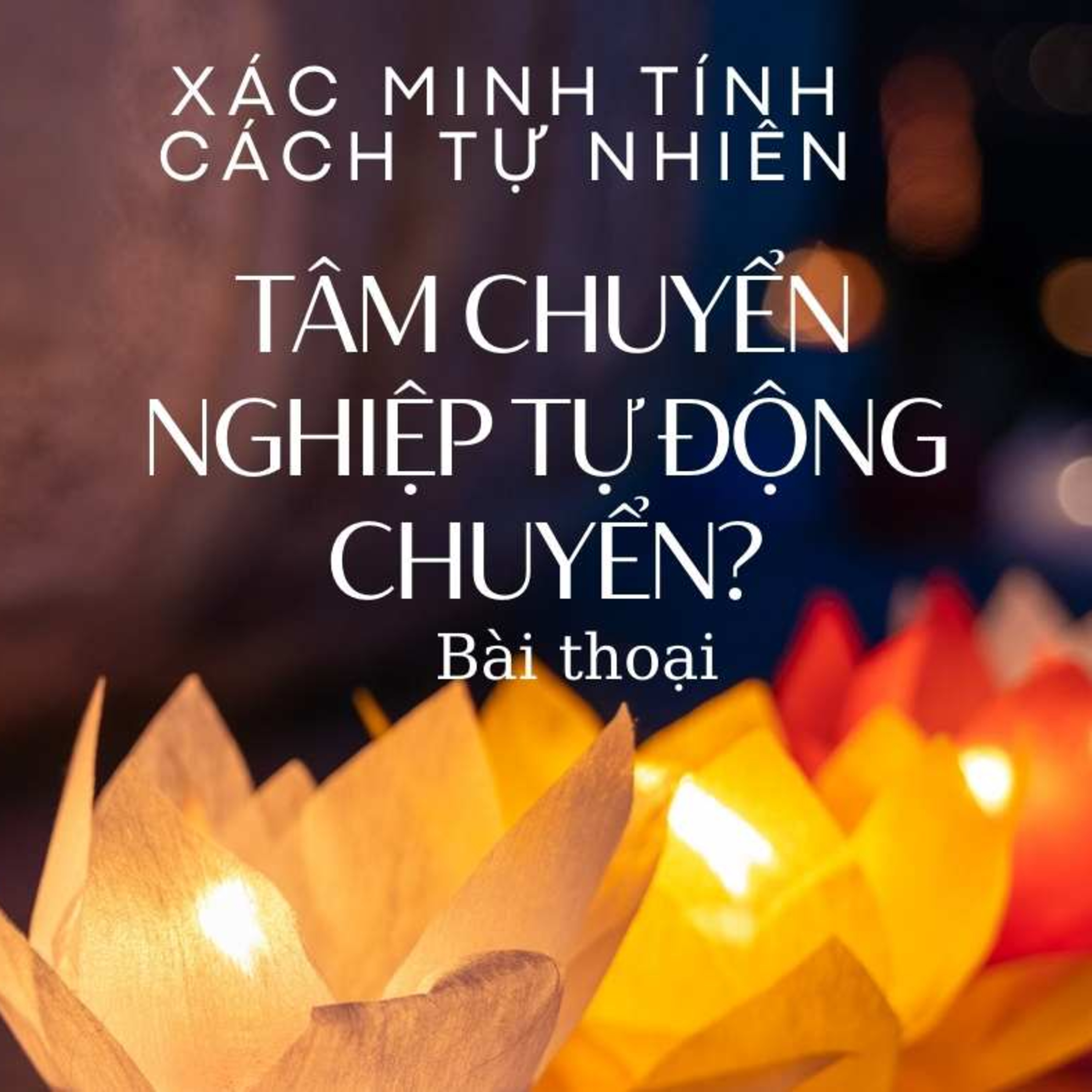 Tính cách chuyển, Nghiệp, vận chuyển? episode artwork