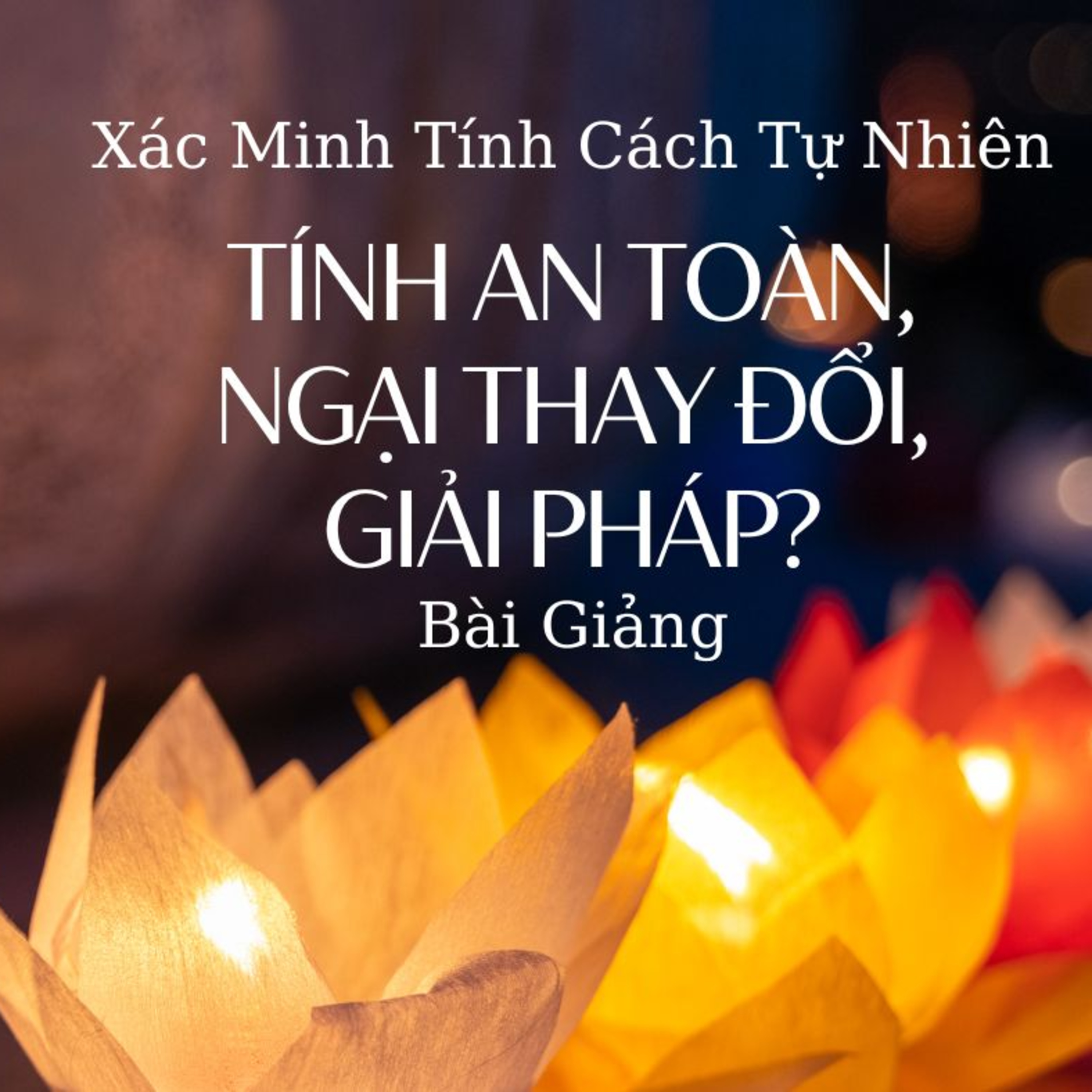 Tính an toàn được hiểu như nào? Nguyên nhân và giải pháp khắc phục? episode artwork