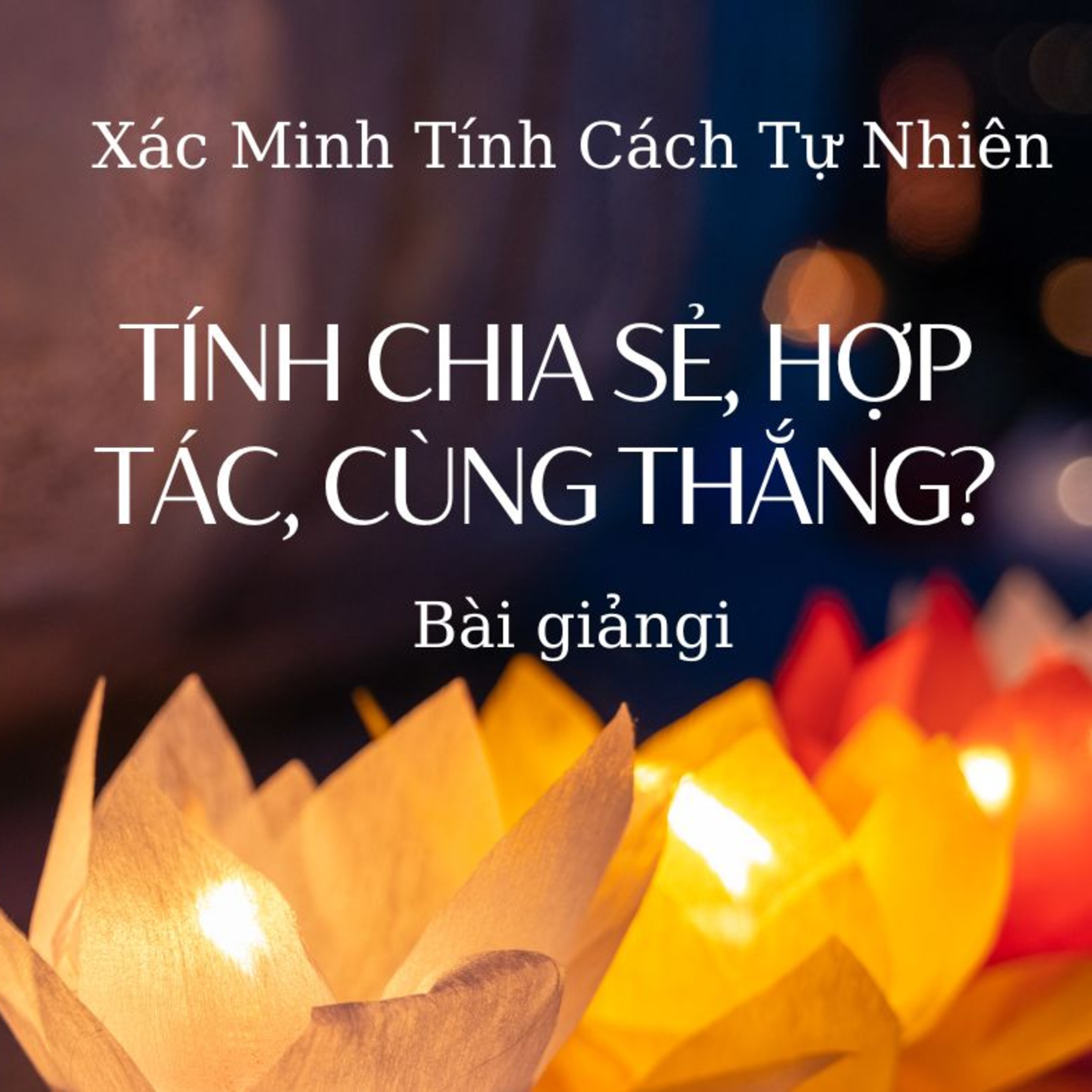 Tính chia sẻ có những giá trị nào? Tại sao họ luôn vui vẻ? episode artwork