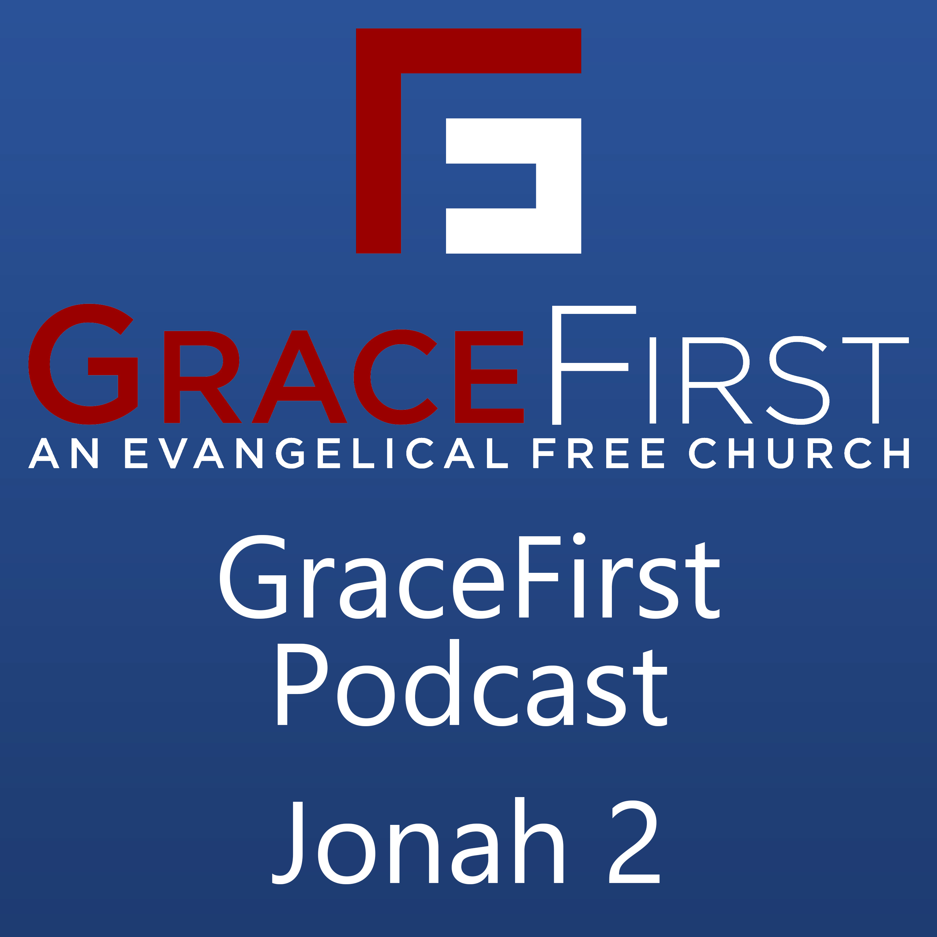 GraceFirst Podcast