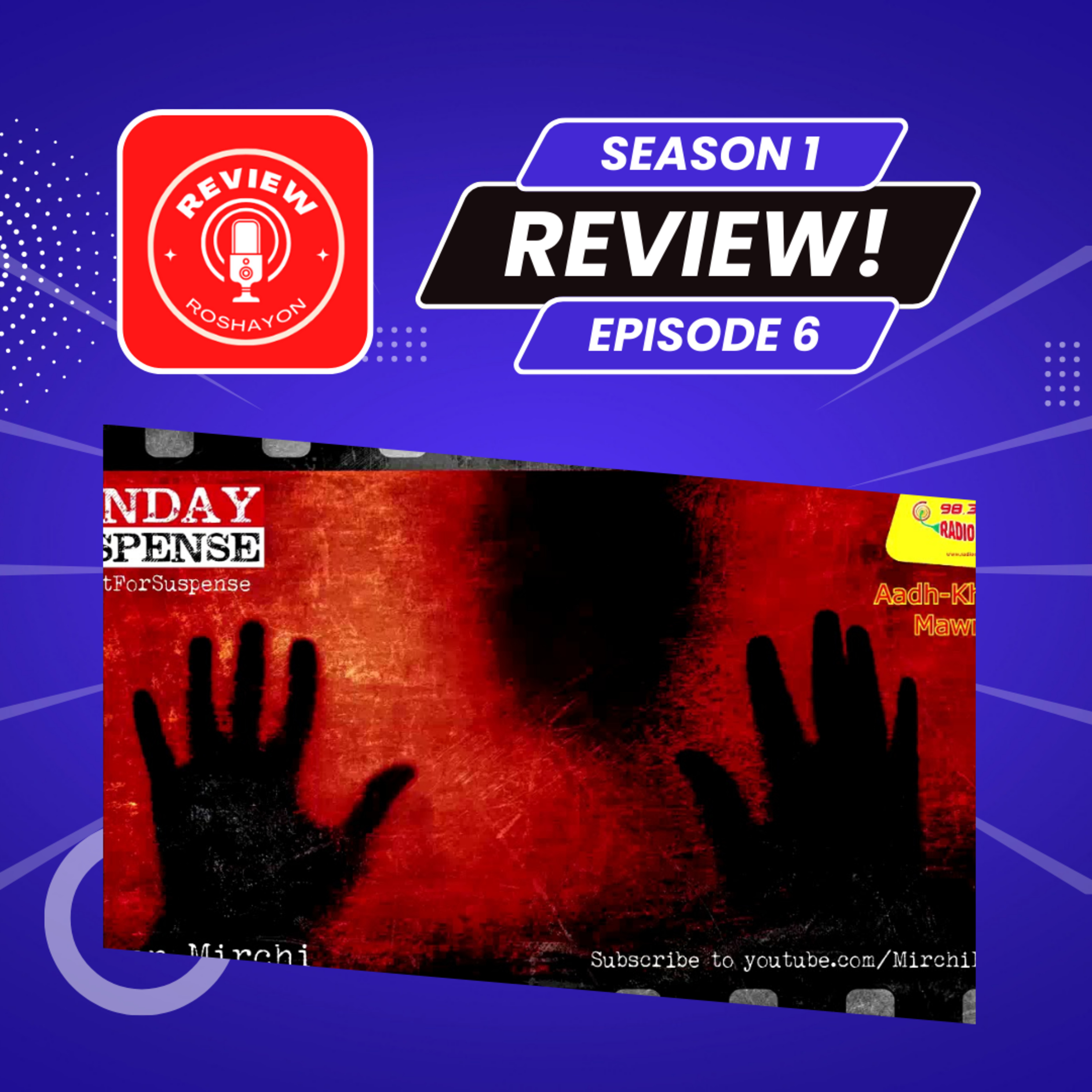 Aadh Khawa Mawra - Sunday's Suspense (Reaction and review podcast) | Review Roshayon episode artwork