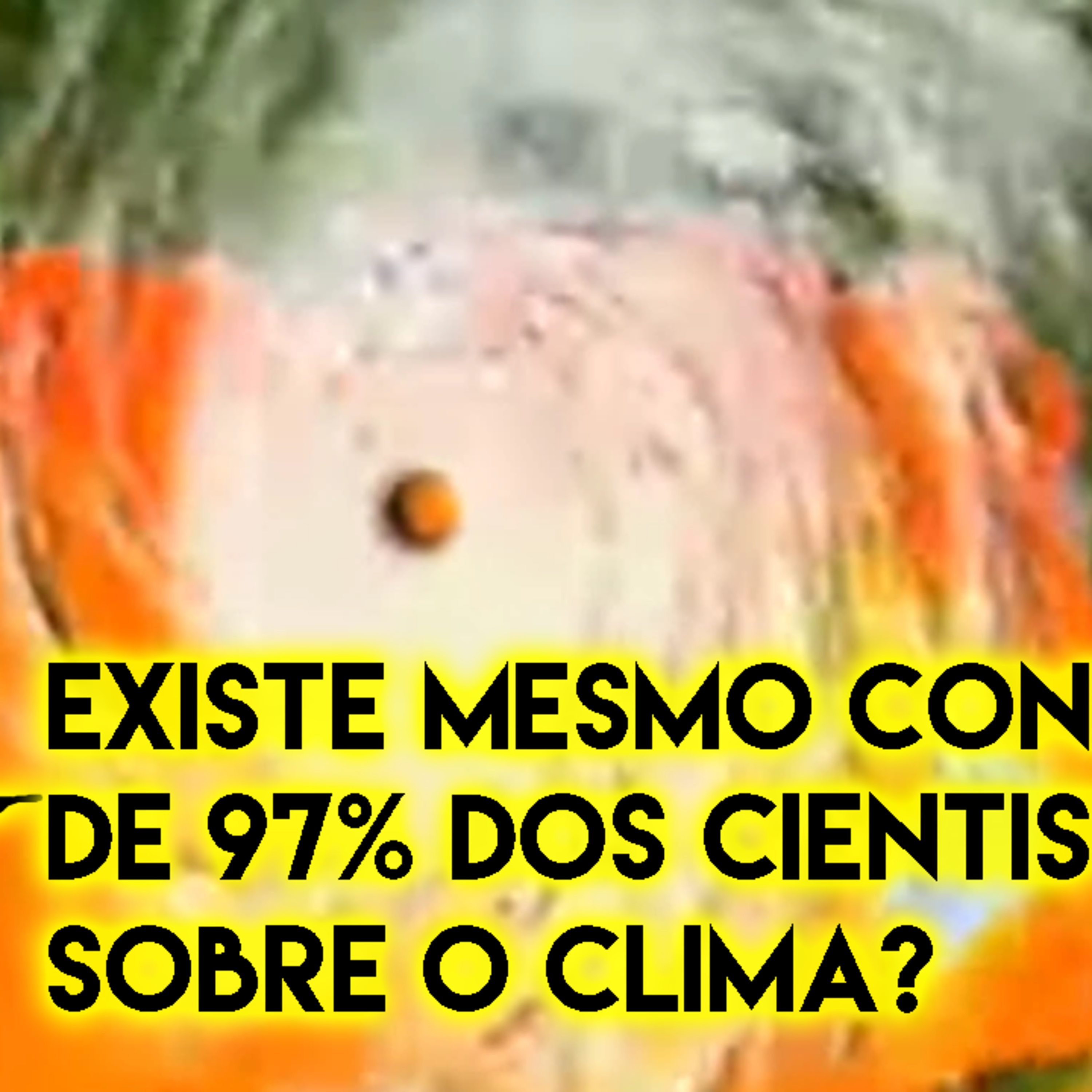 Existe mesmo consenso de 97% dos cientistas sobre as mudanças climáticas? episode artwork