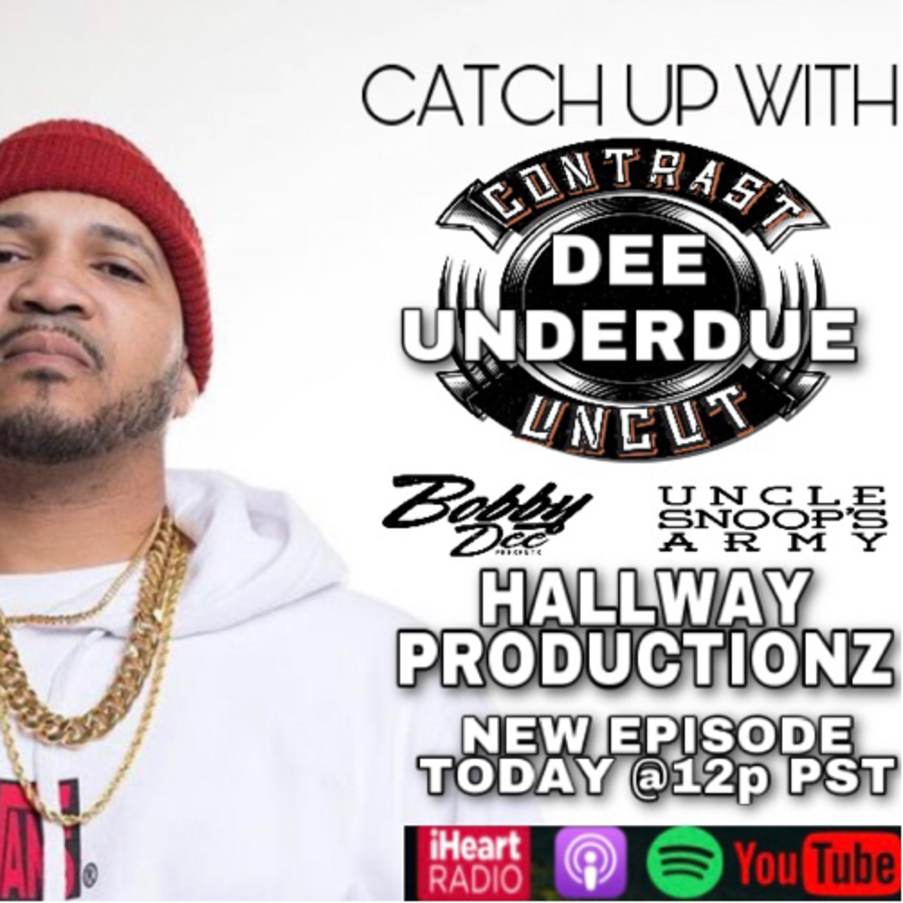 @UncleSnoops.Army & @BobbyDeePresents Contrast Uncut