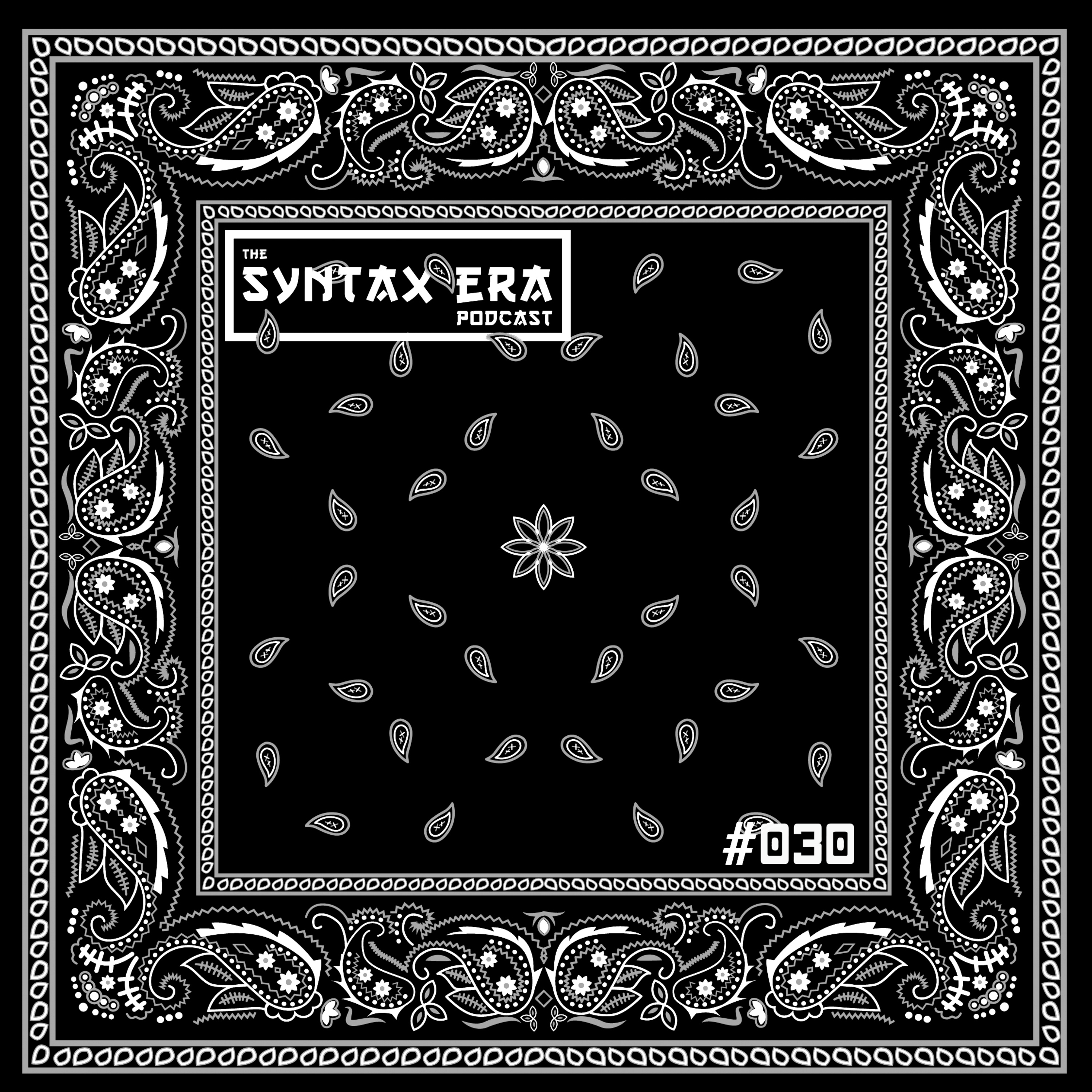 THE SYNTAX ERA PODCAST