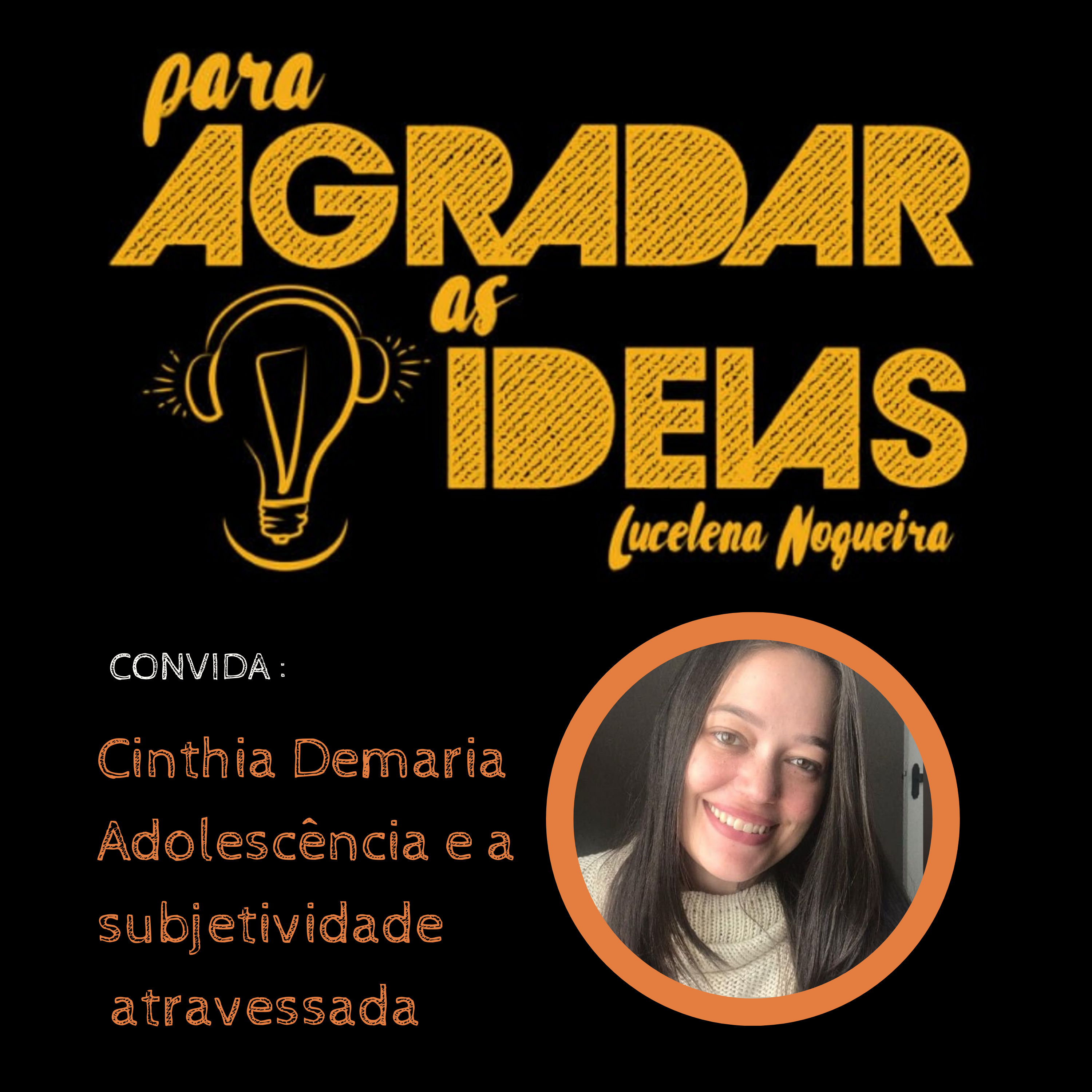 Para Agradar As Ideias (Saúde mental, psicanálise e a política da vida Cotidiana)