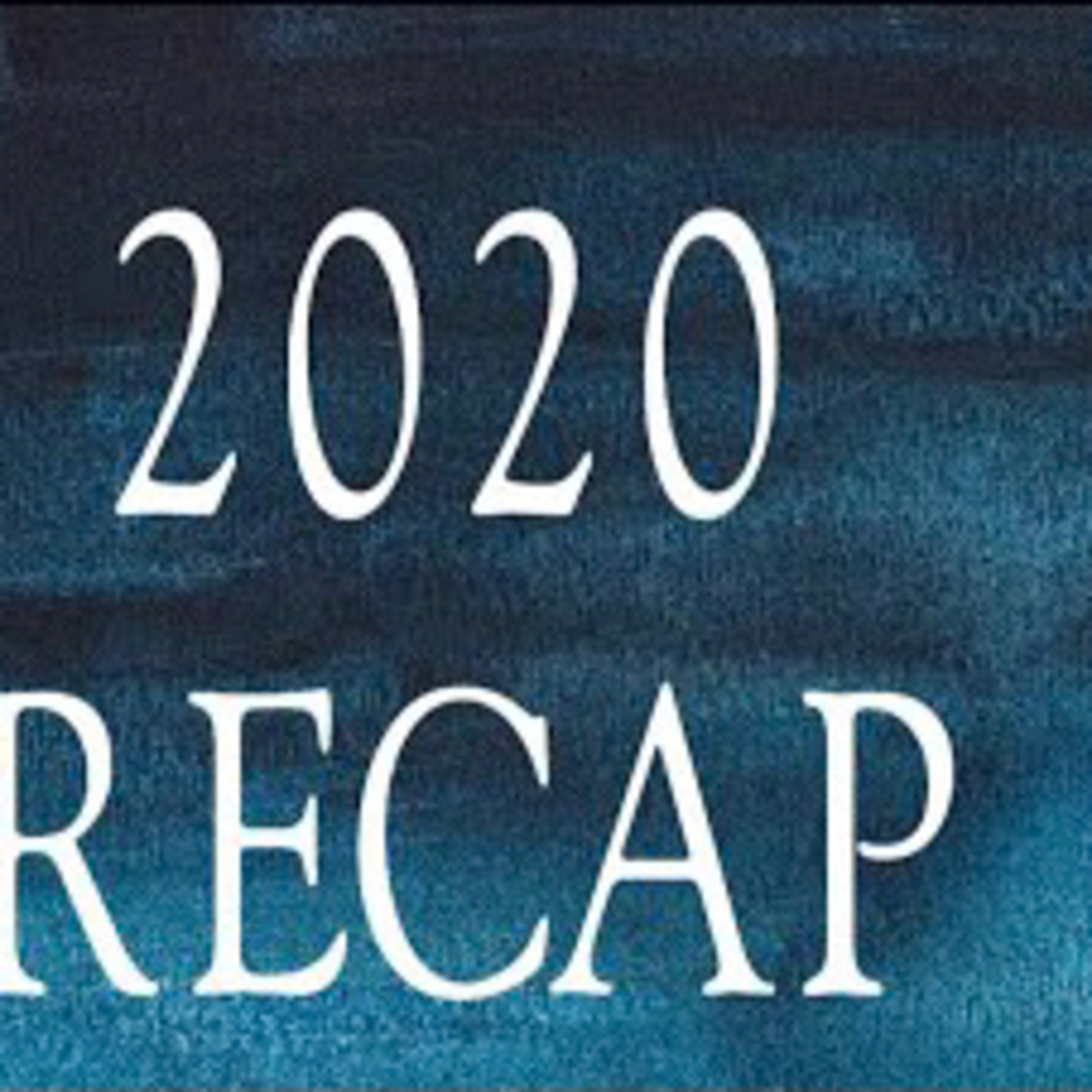 2020 Recap episode artwork