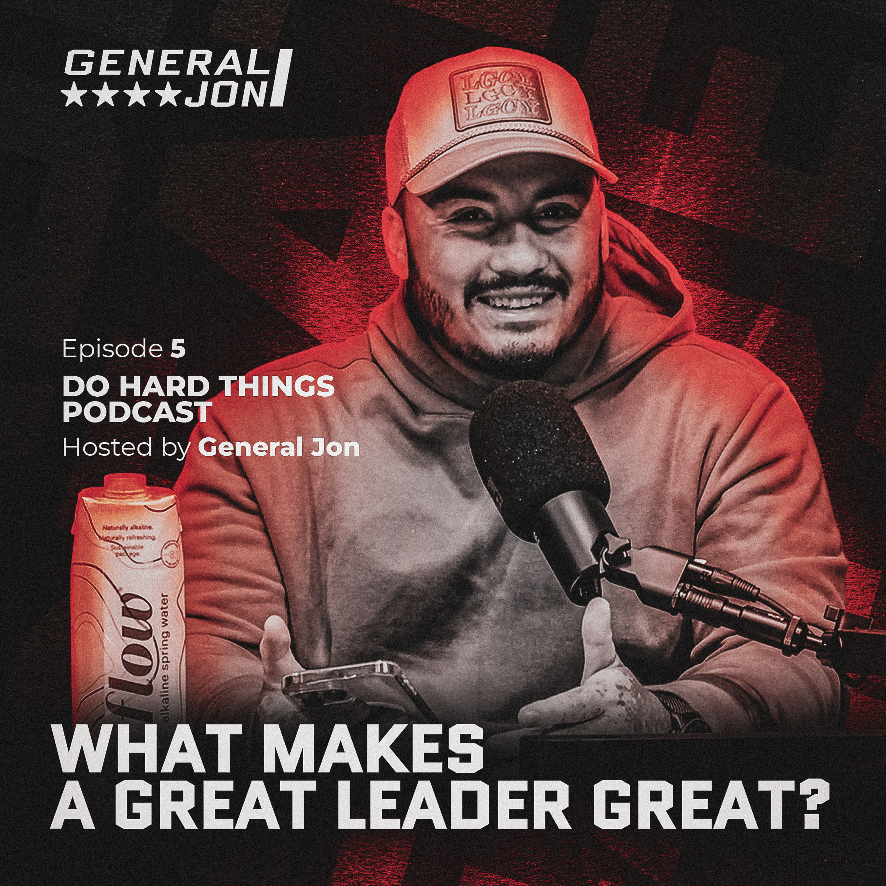 Do Hard Things Podcast - Hosted by General Jon