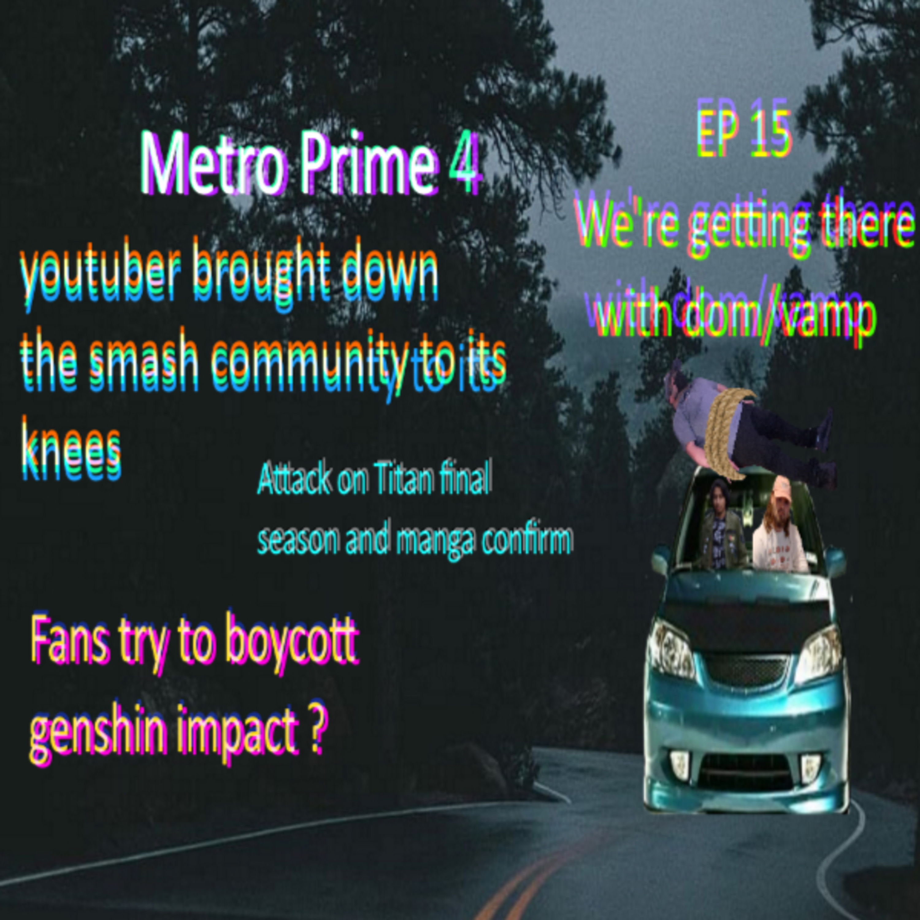 Episode 15 We're getting there with dom/vamp episode artwork