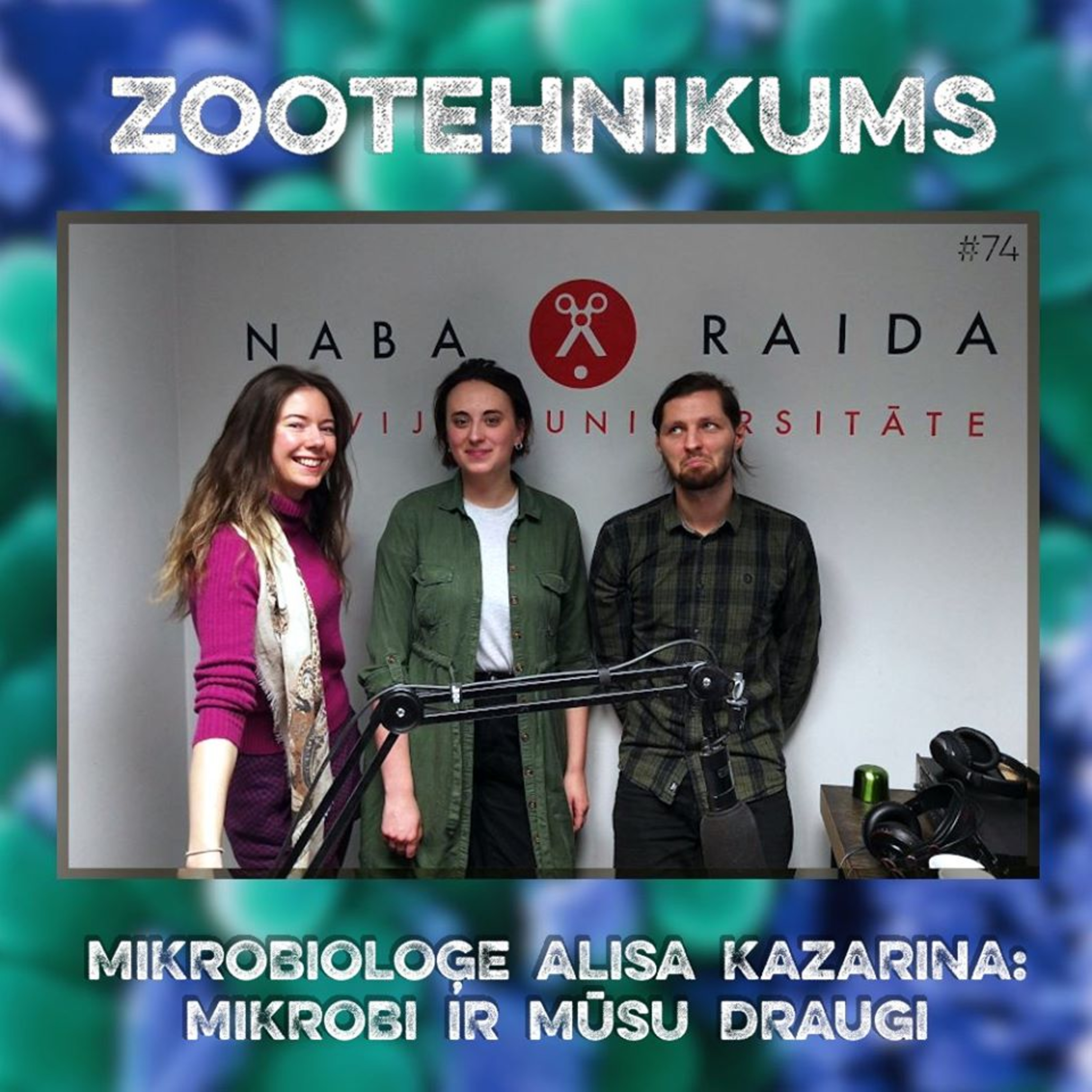 #74 Molekulārā bioloģe Alisa Kazarina: mikrobi ir mūsu draugi episode artwork