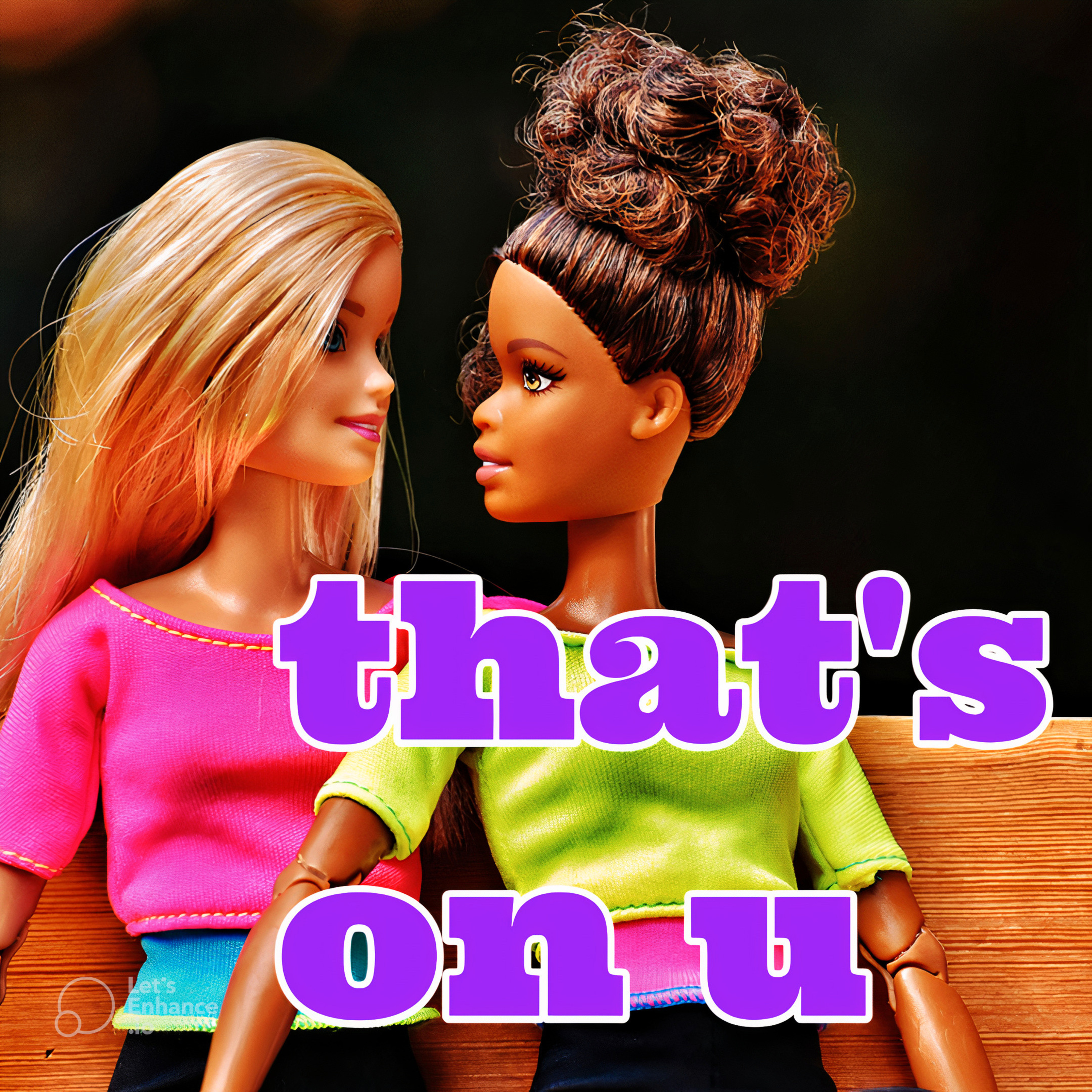 That\'s On U