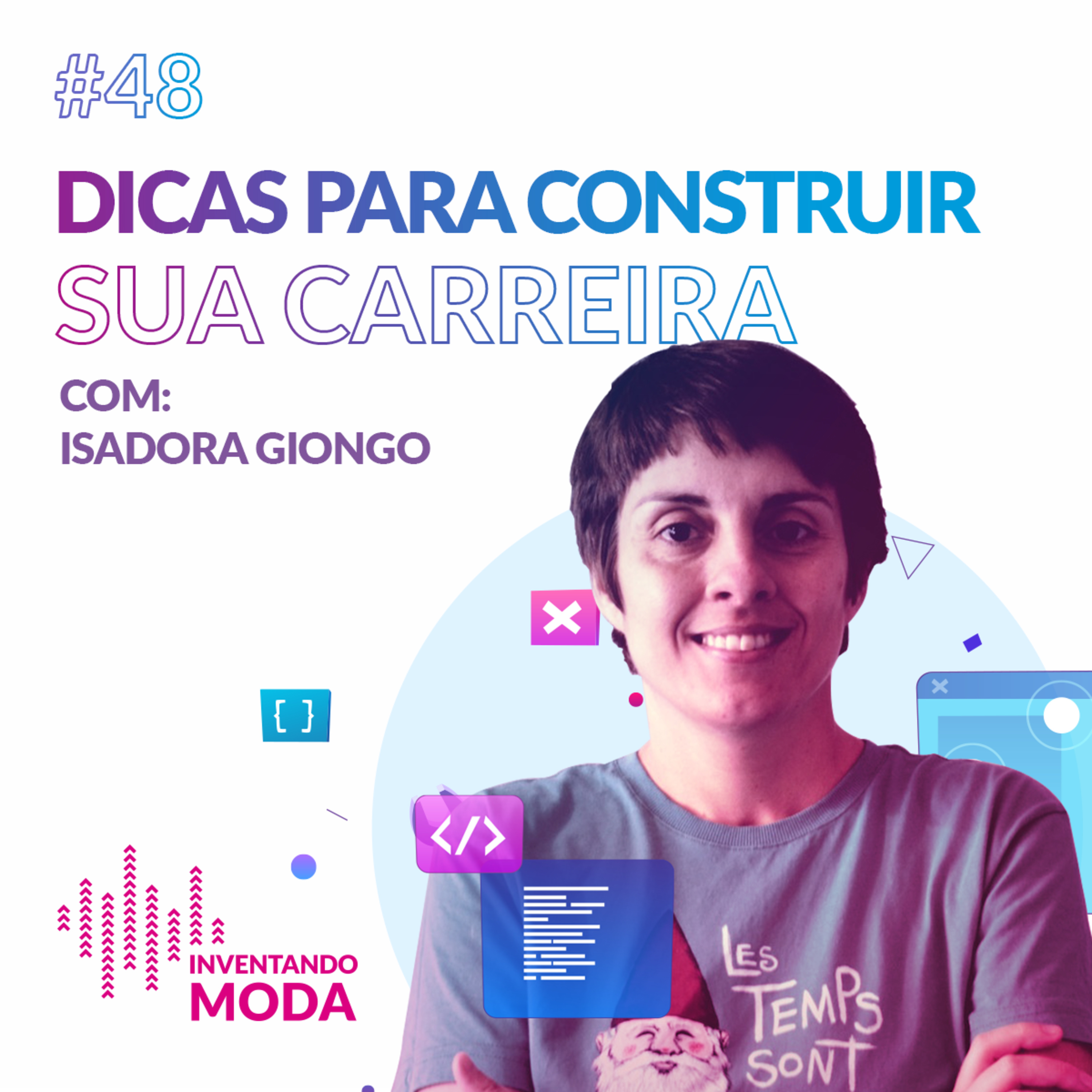 #48 Dicas para construir sua carreira