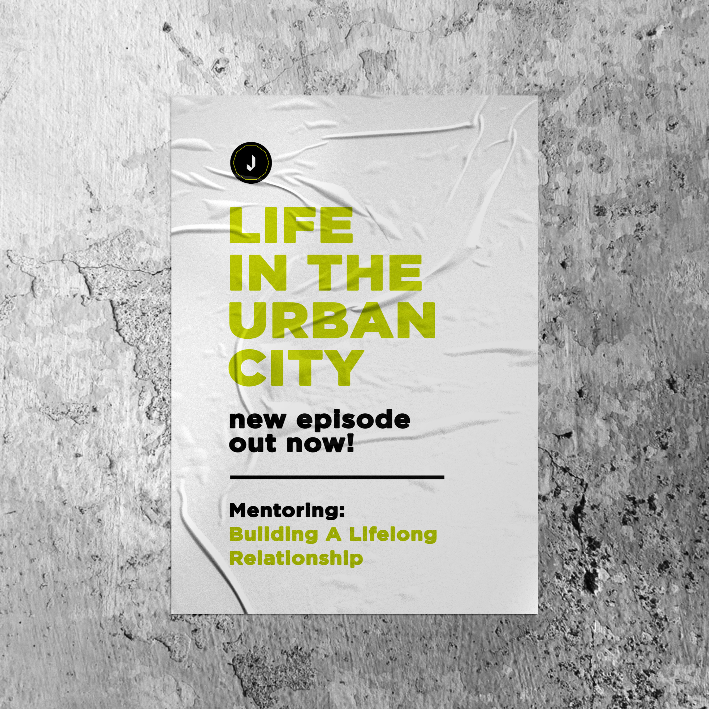 Life In the Urban City | Mentoring: A Lifelong Relationship episode artwork