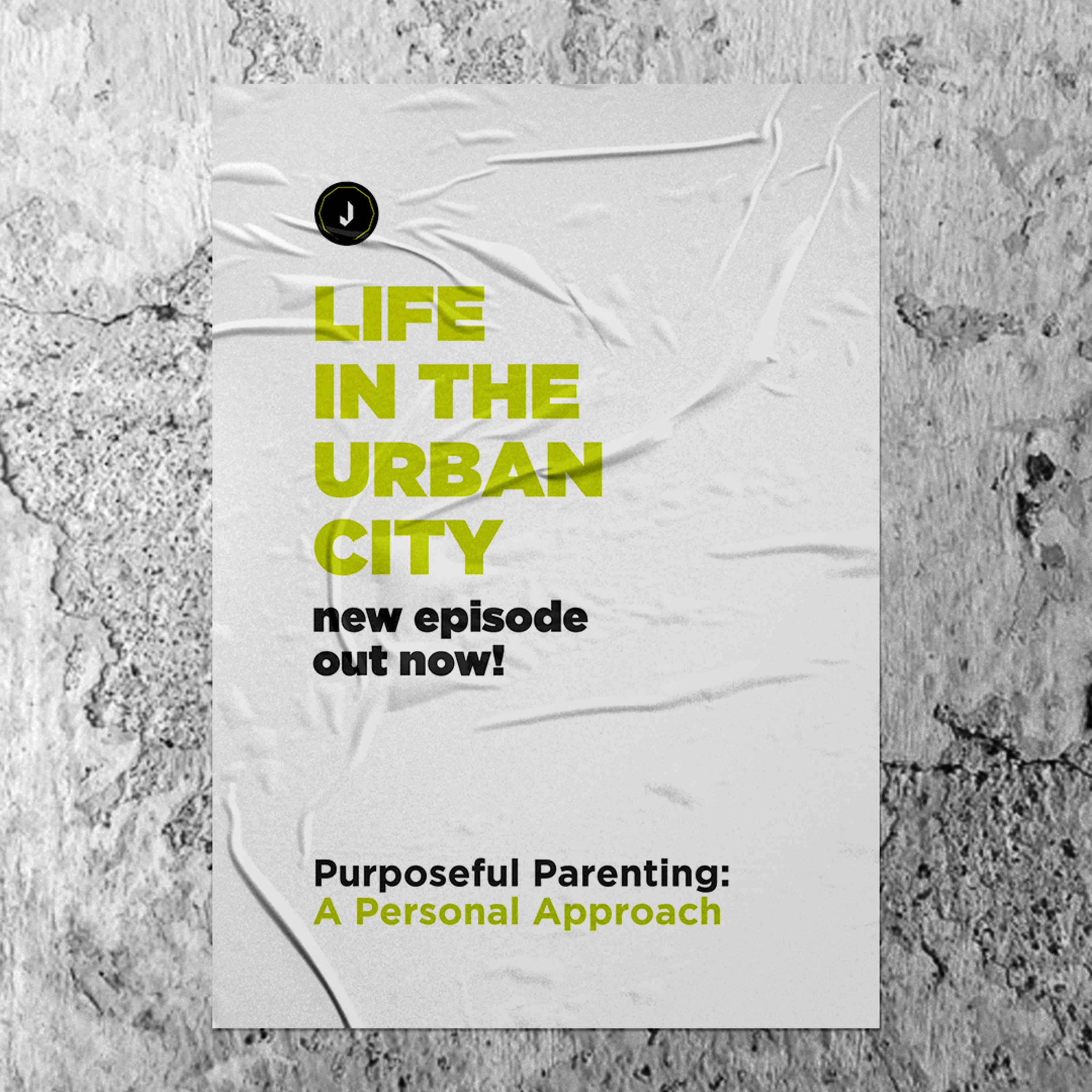 Life In The Urban City | Purposeful Parenting: A Personal Approach episode artwork