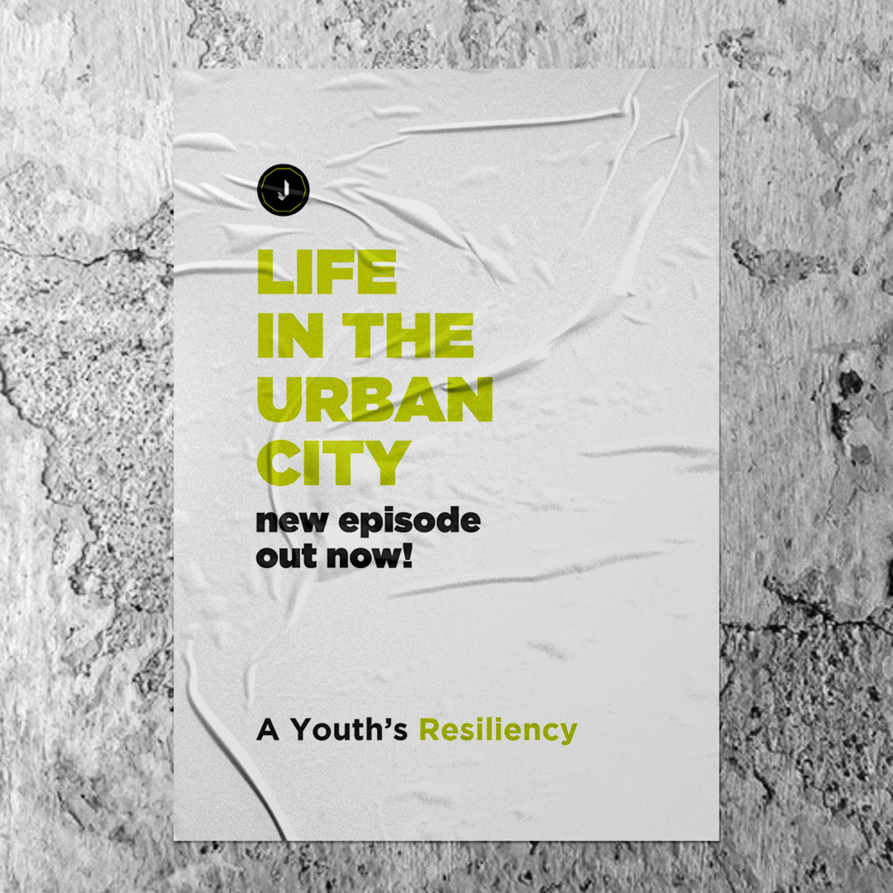 Life In The Urban City | A Youth’s Resiliency  episode artwork