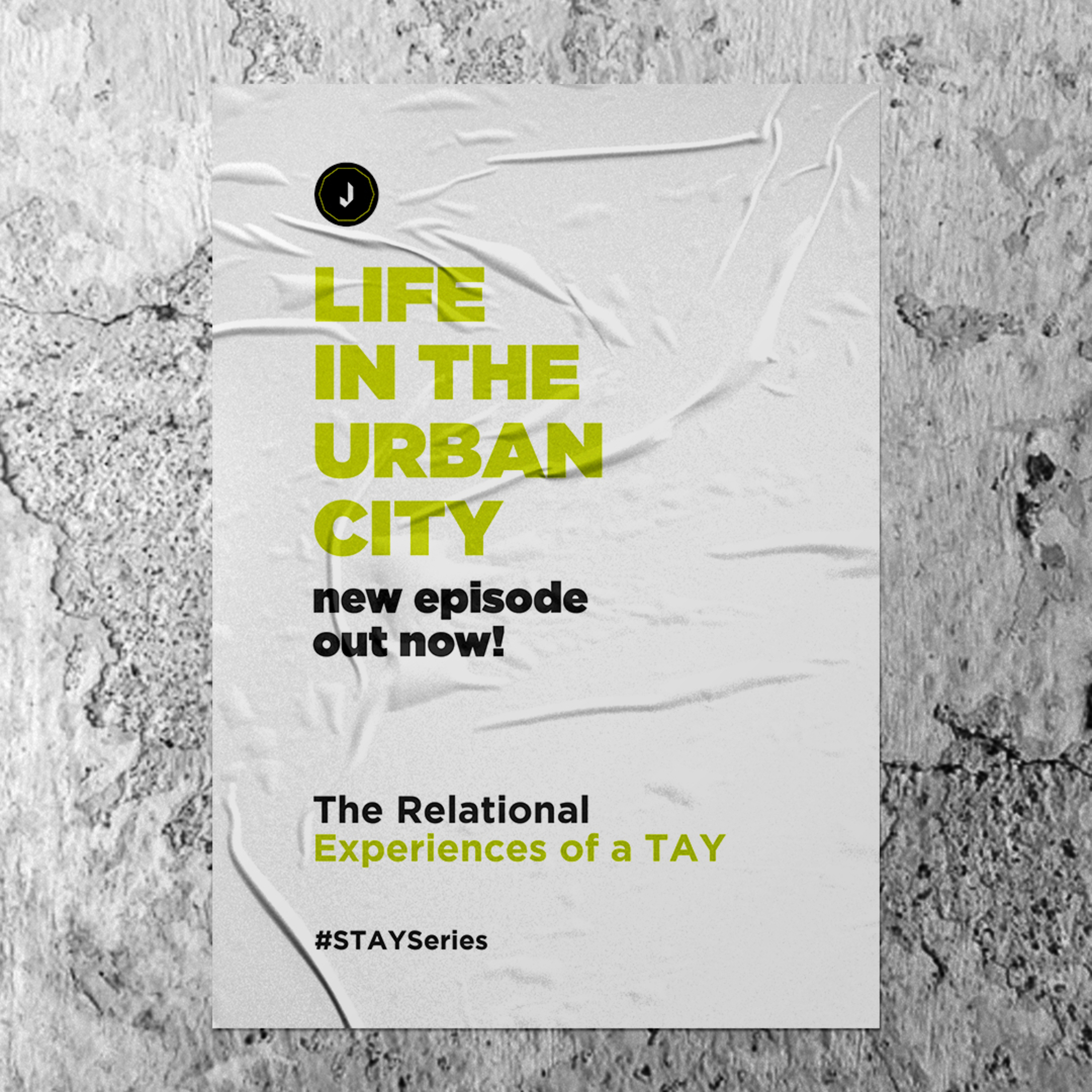 Life In The Urban City | The Relational Experiences of a Transitional-Age Youth #STAYSeries episode artwork