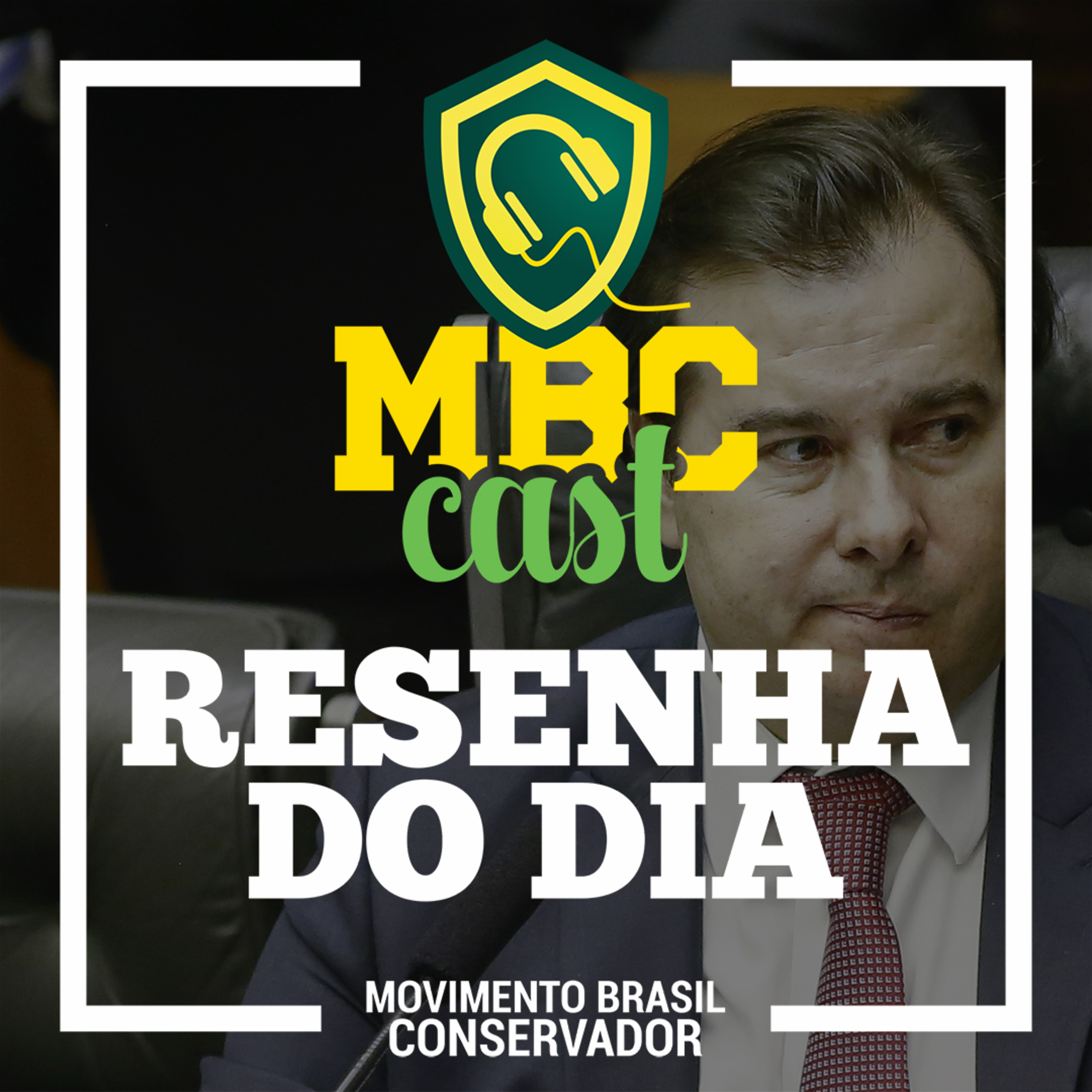 108 — Fora Rodrigo Maia episode artwork