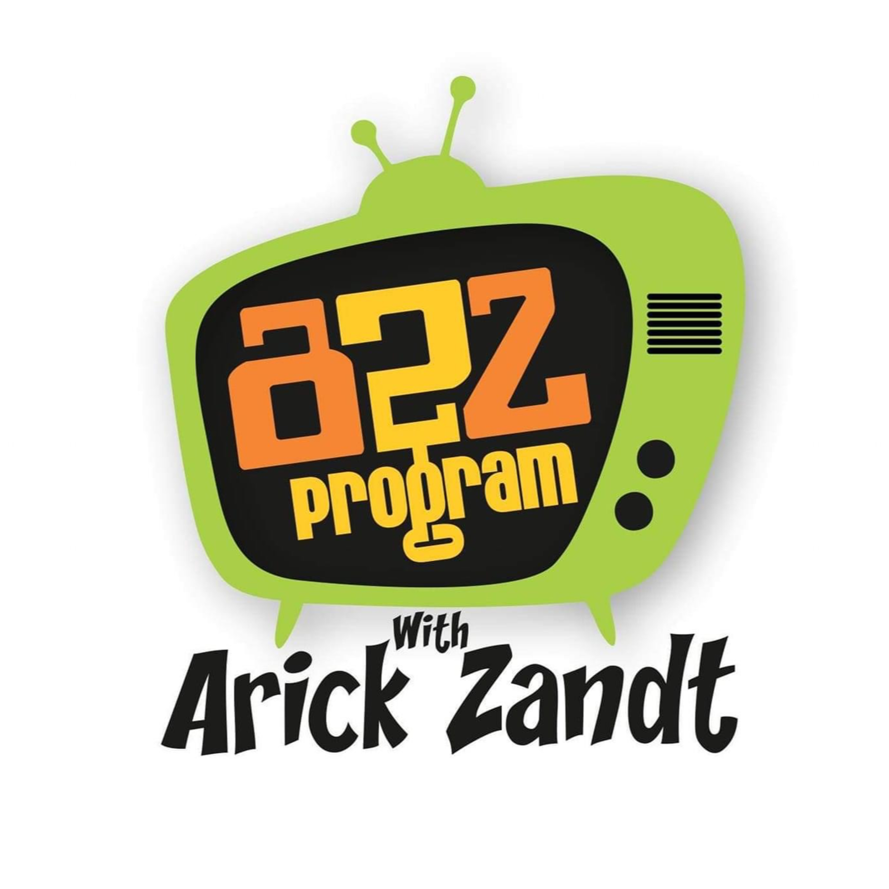 The A2Z Program Episode 56: Tim, Arick and the Mob and stuff. episode artwork