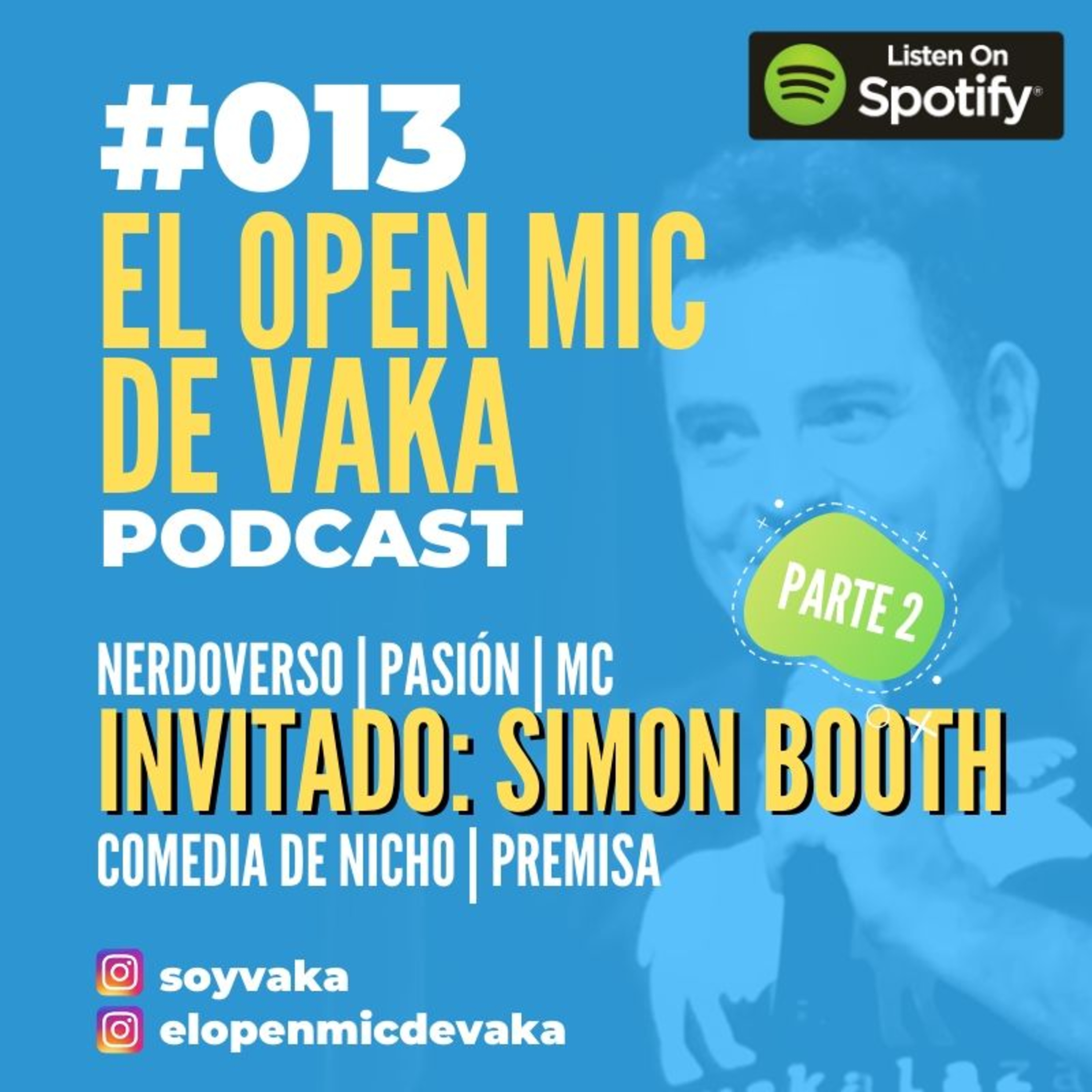 SIMON BOOTH (PARTE 2) - EOM DE VAKA - E013 episode artwork