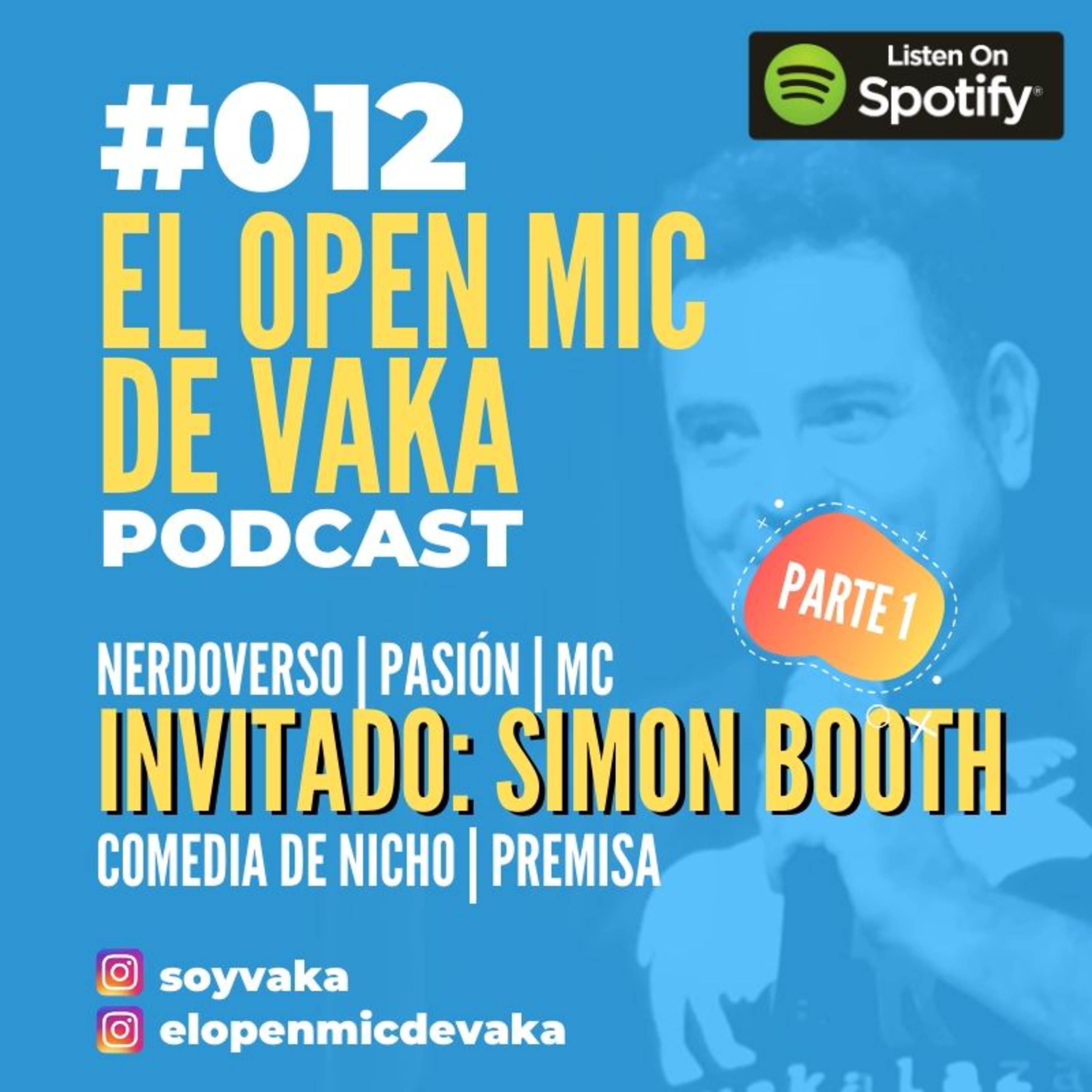 SIMON BOOTH (PARTE 1) - EOM DE VAKA - E012 episode artwork