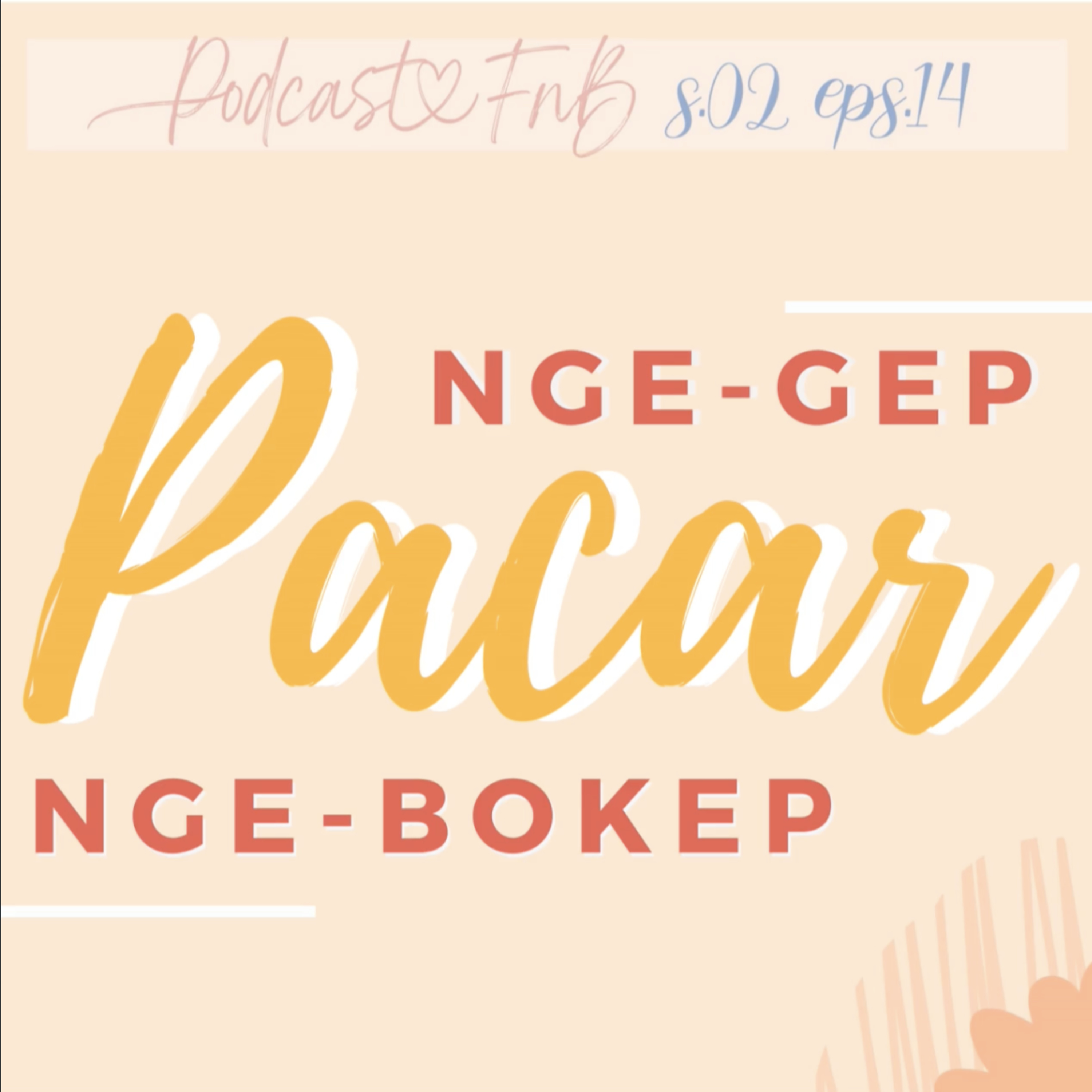 Podcast FnB: Podcast Fira dan Bimo