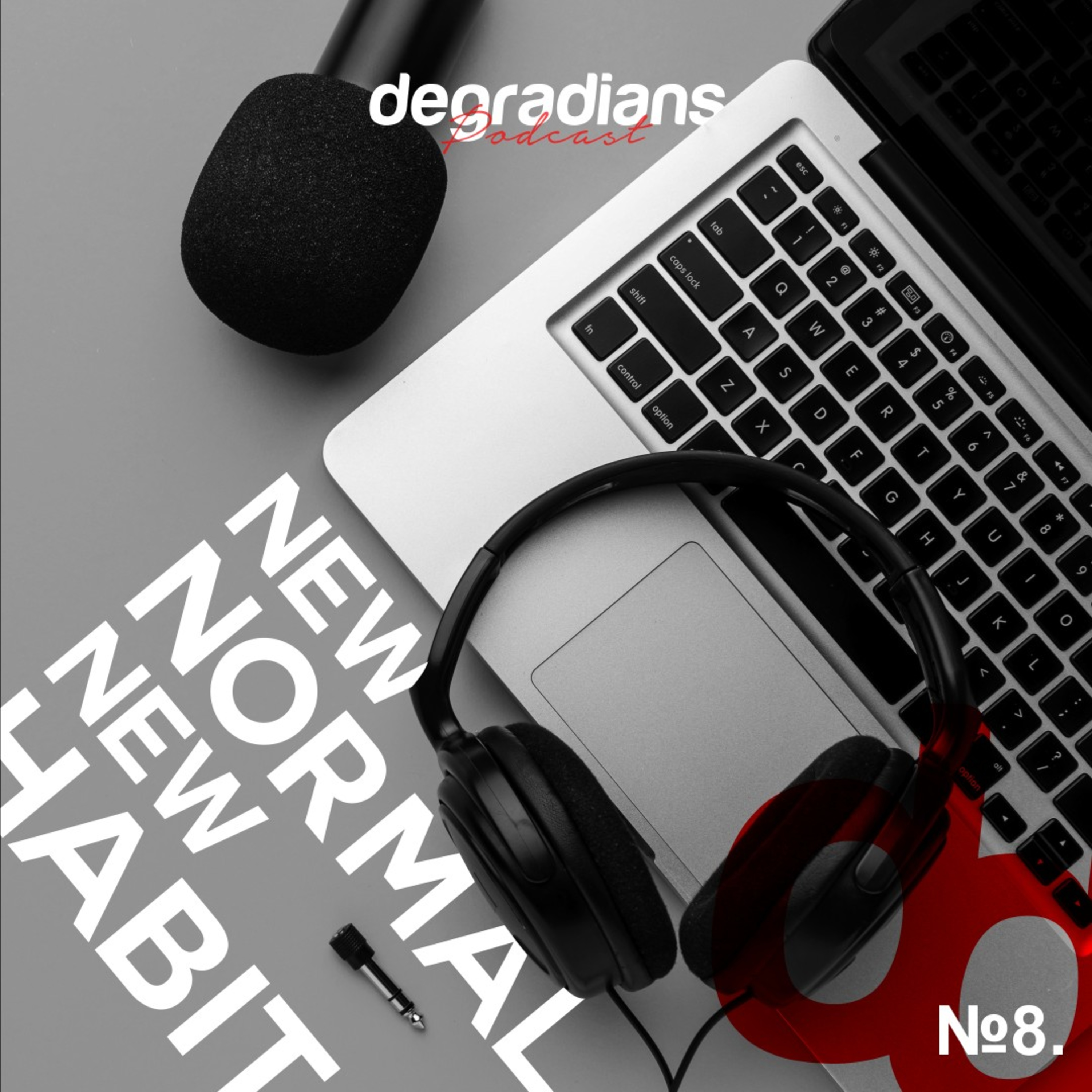 #8 New Normal, New Habit episode artwork
