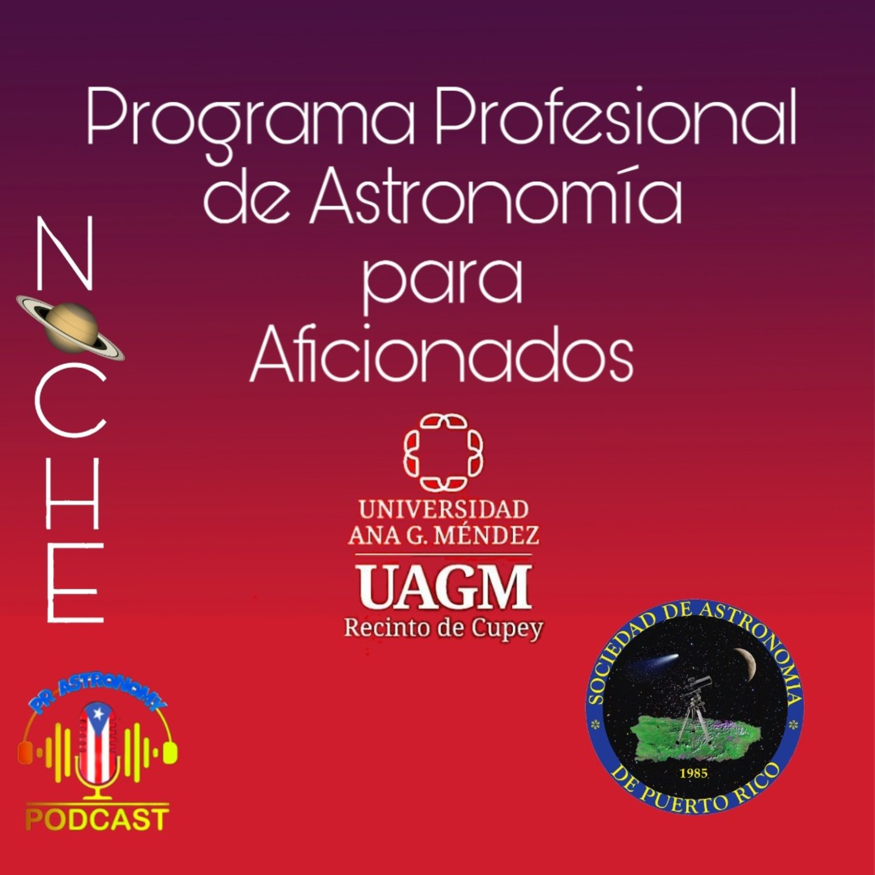 Programa Profesional de Astronomía para Aficionados Universidad Ana G Mendez recinto de Cupey