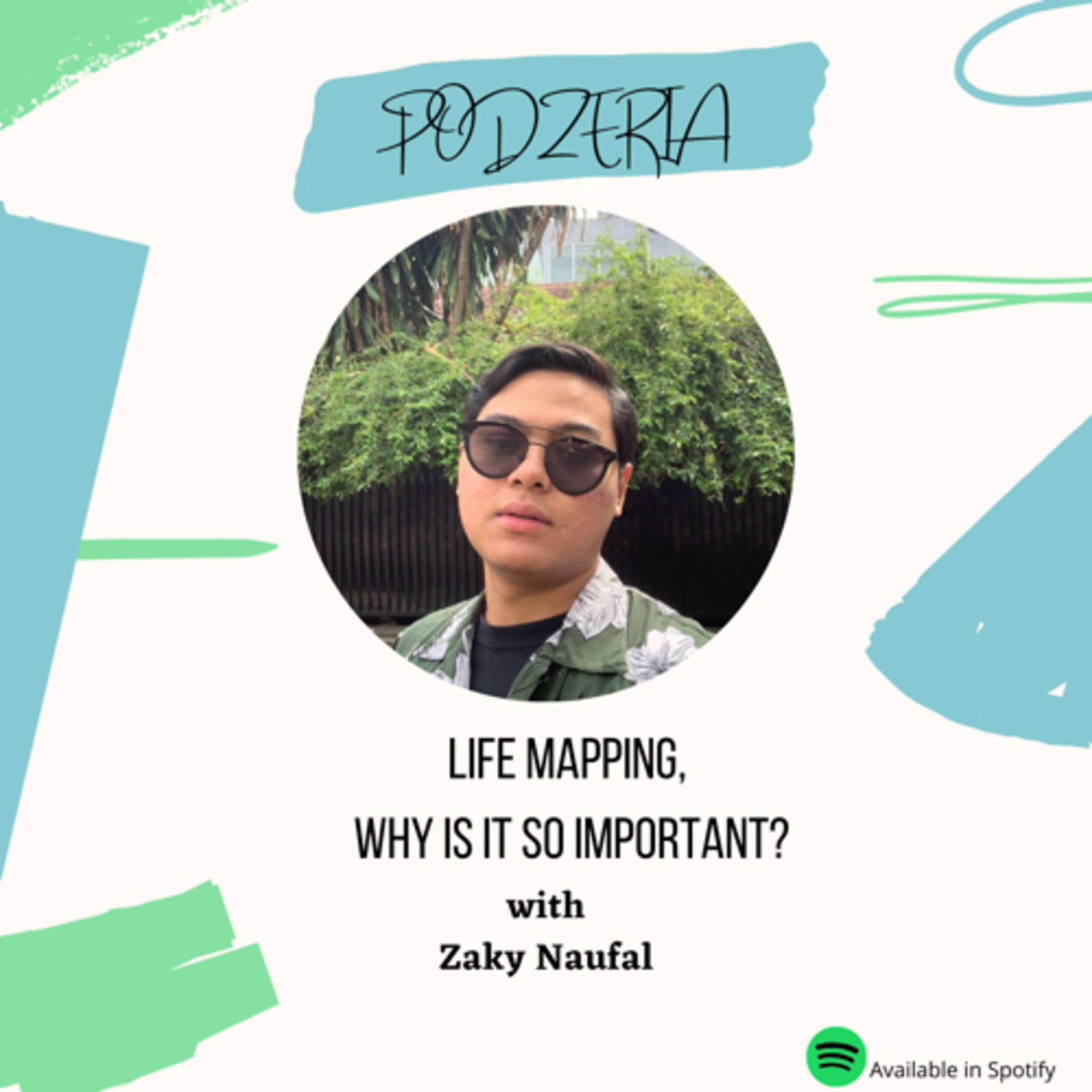 Life mapping, why is it so important? With Zaky Naufal