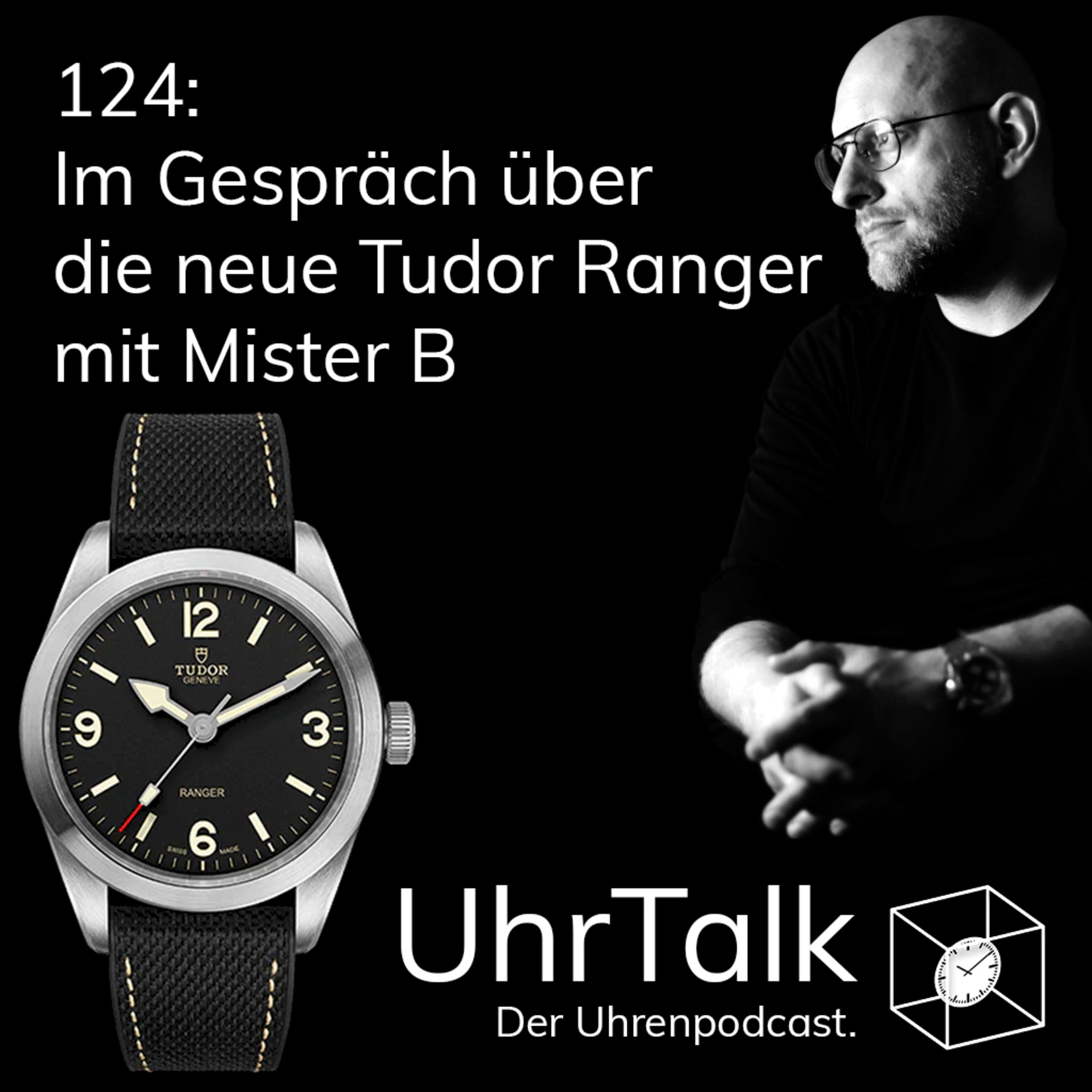124: Im Gespräch über die neue Tudor Ranger mit Mister B episode artwork
