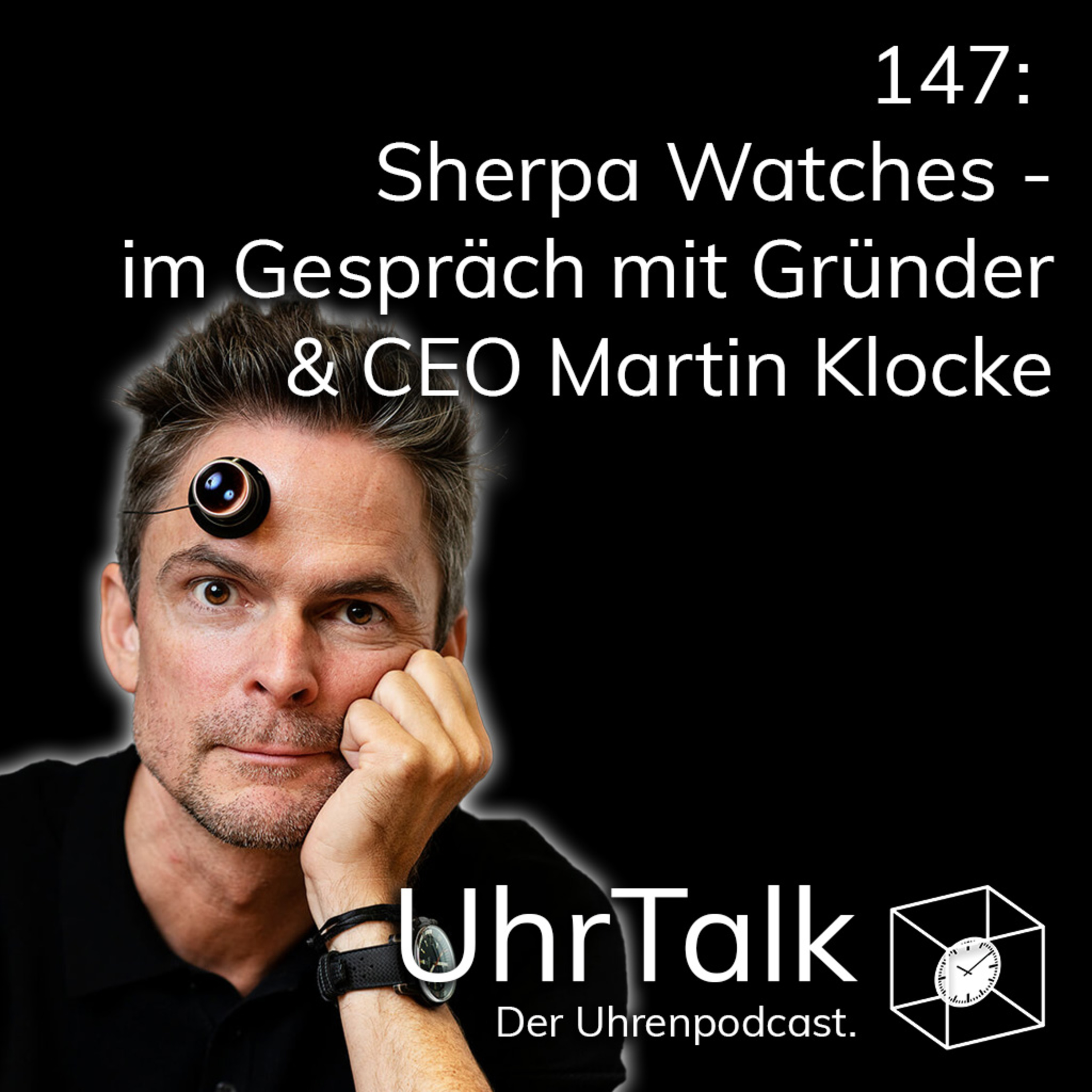 147: Sherpa Watches - im Gespräch mit Gründer & CEO Martin Klocke episode artwork