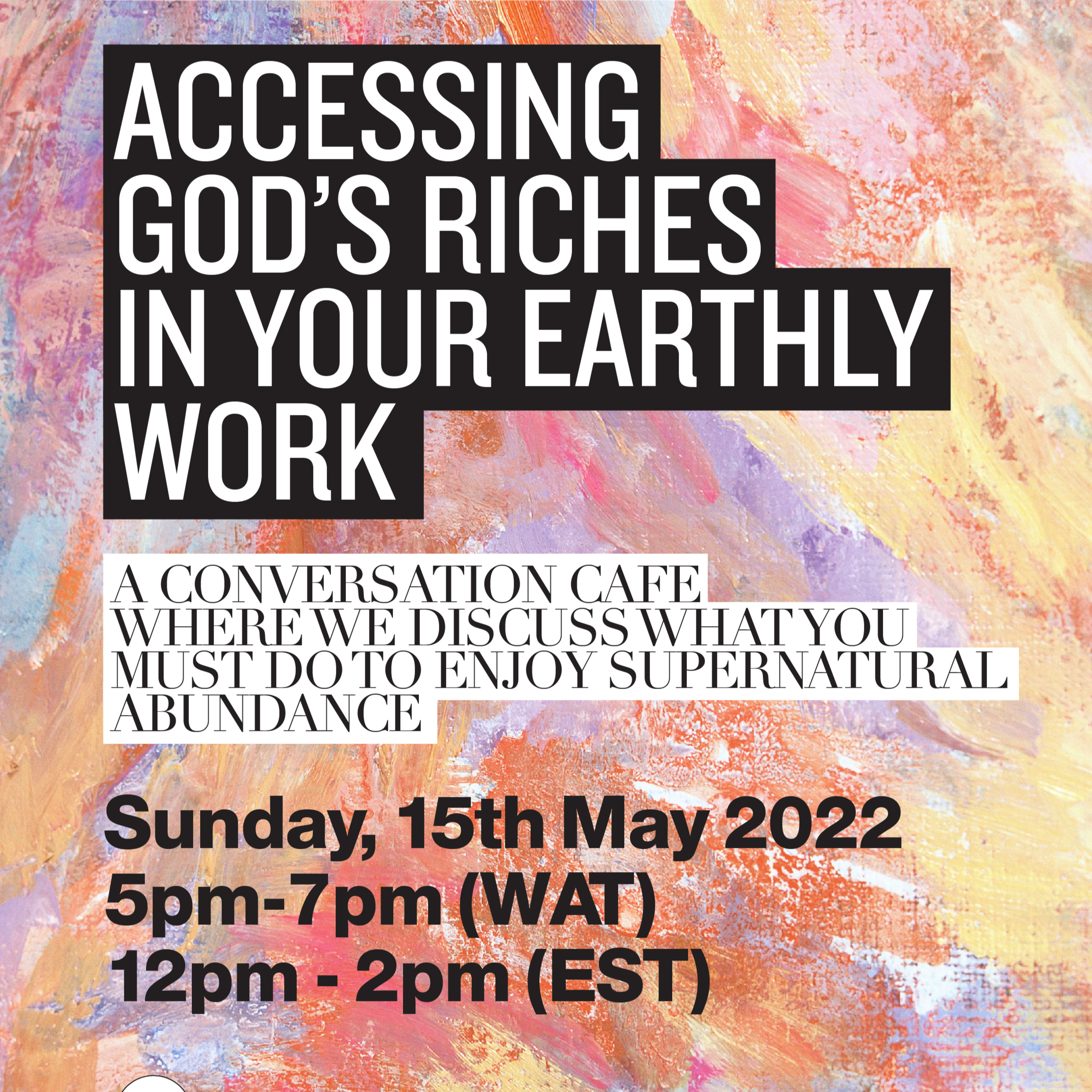 Accessing God's Riches for your earthly work episode artwork