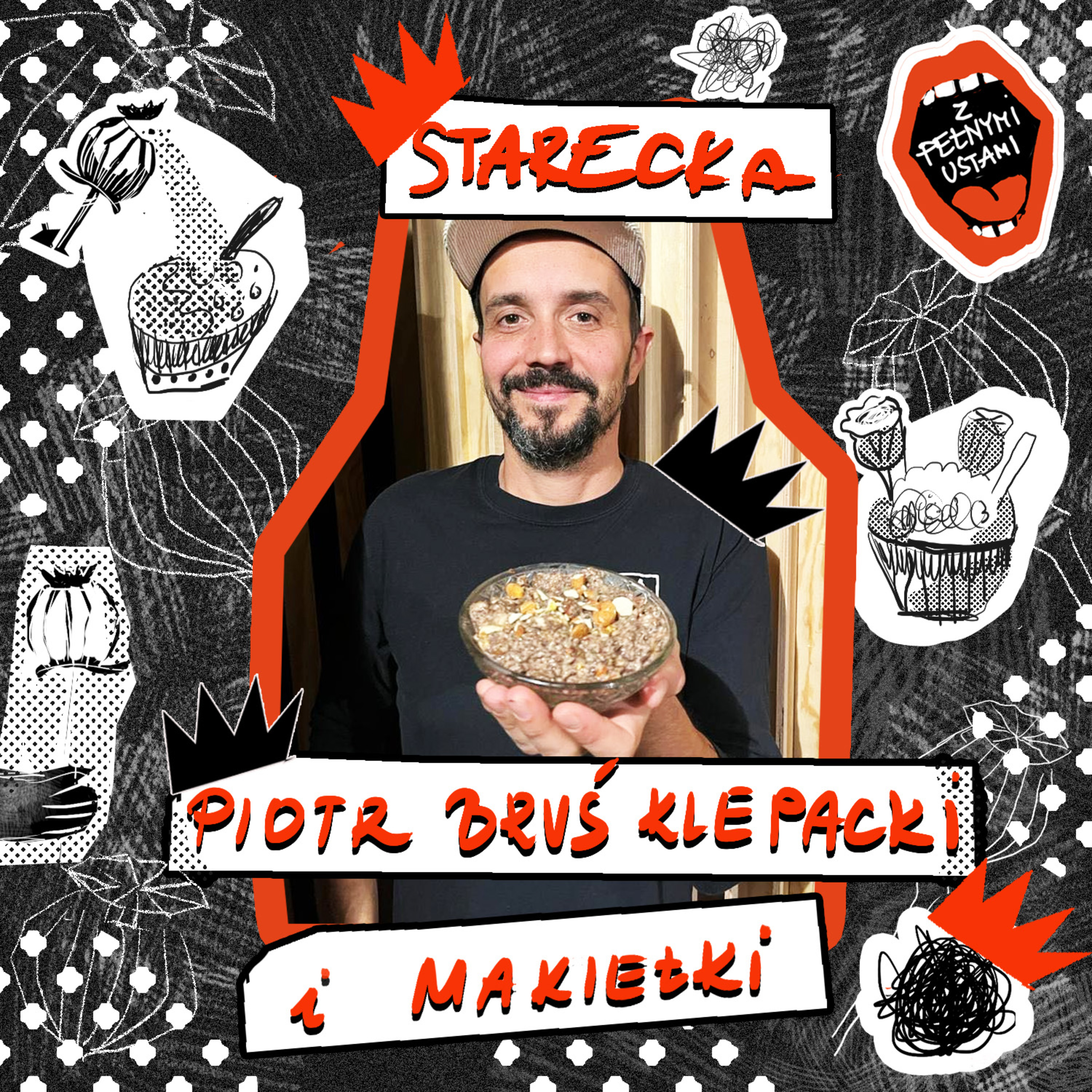 Z pełnymi ustami