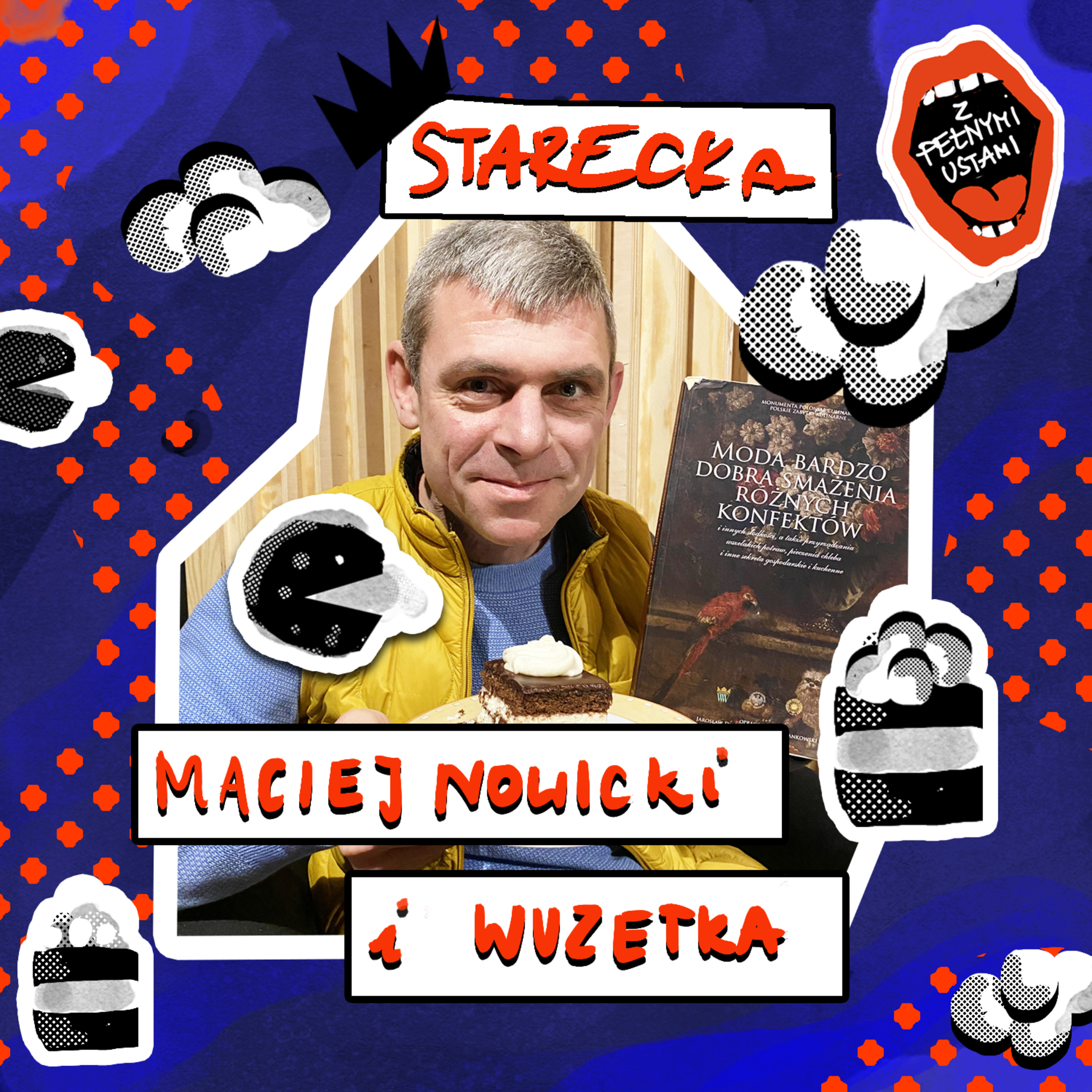 Z pełnymi ustami
