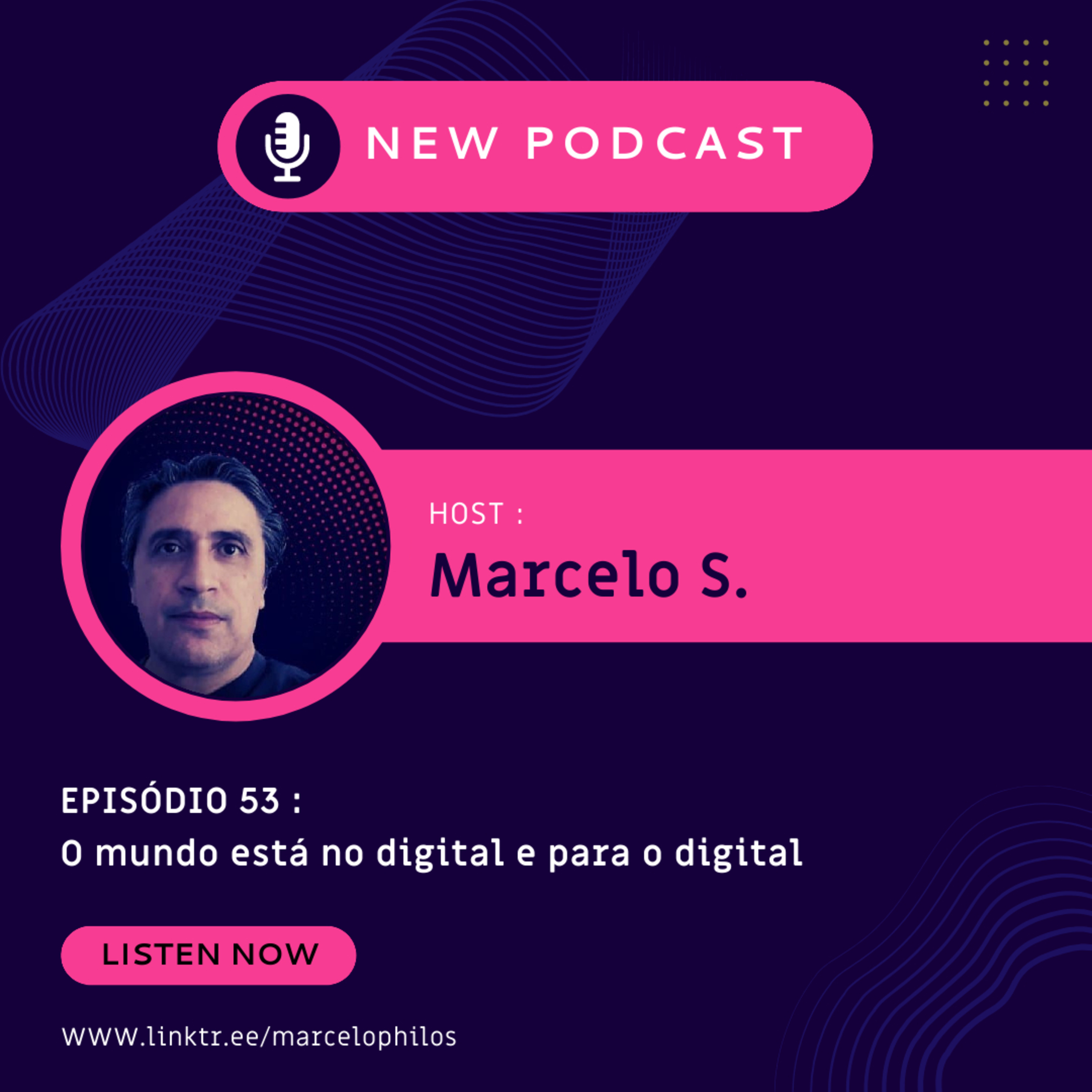 O mundo está no digital e para o digital