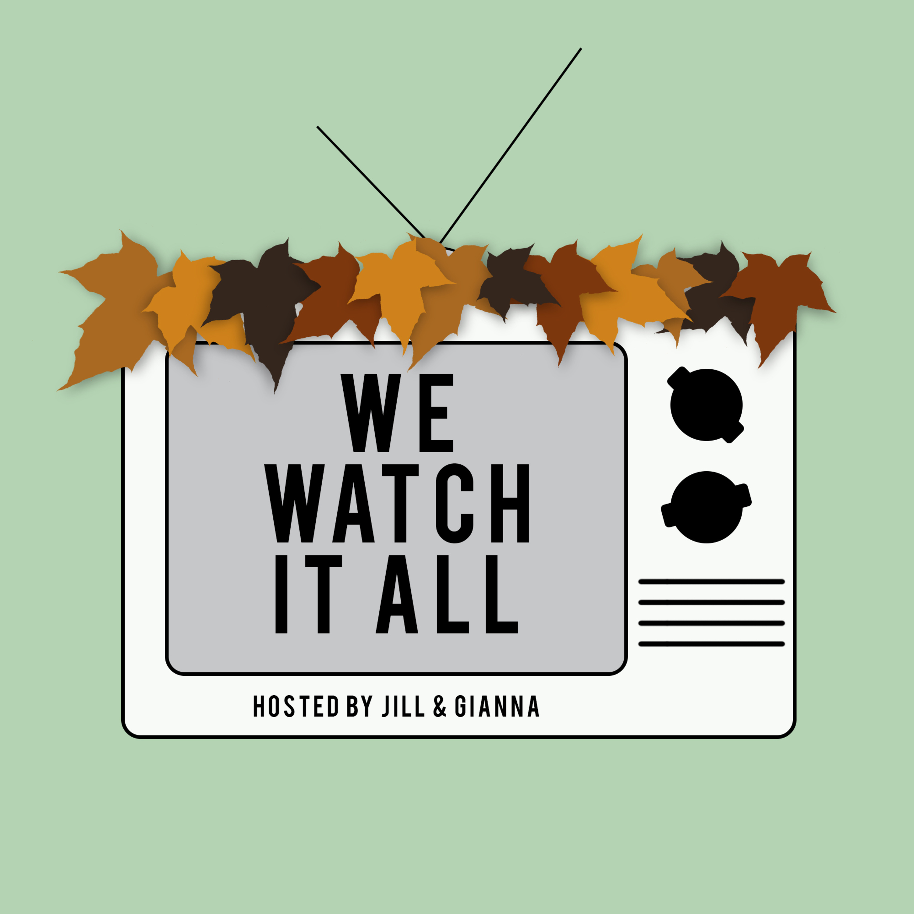 We Watch It All
