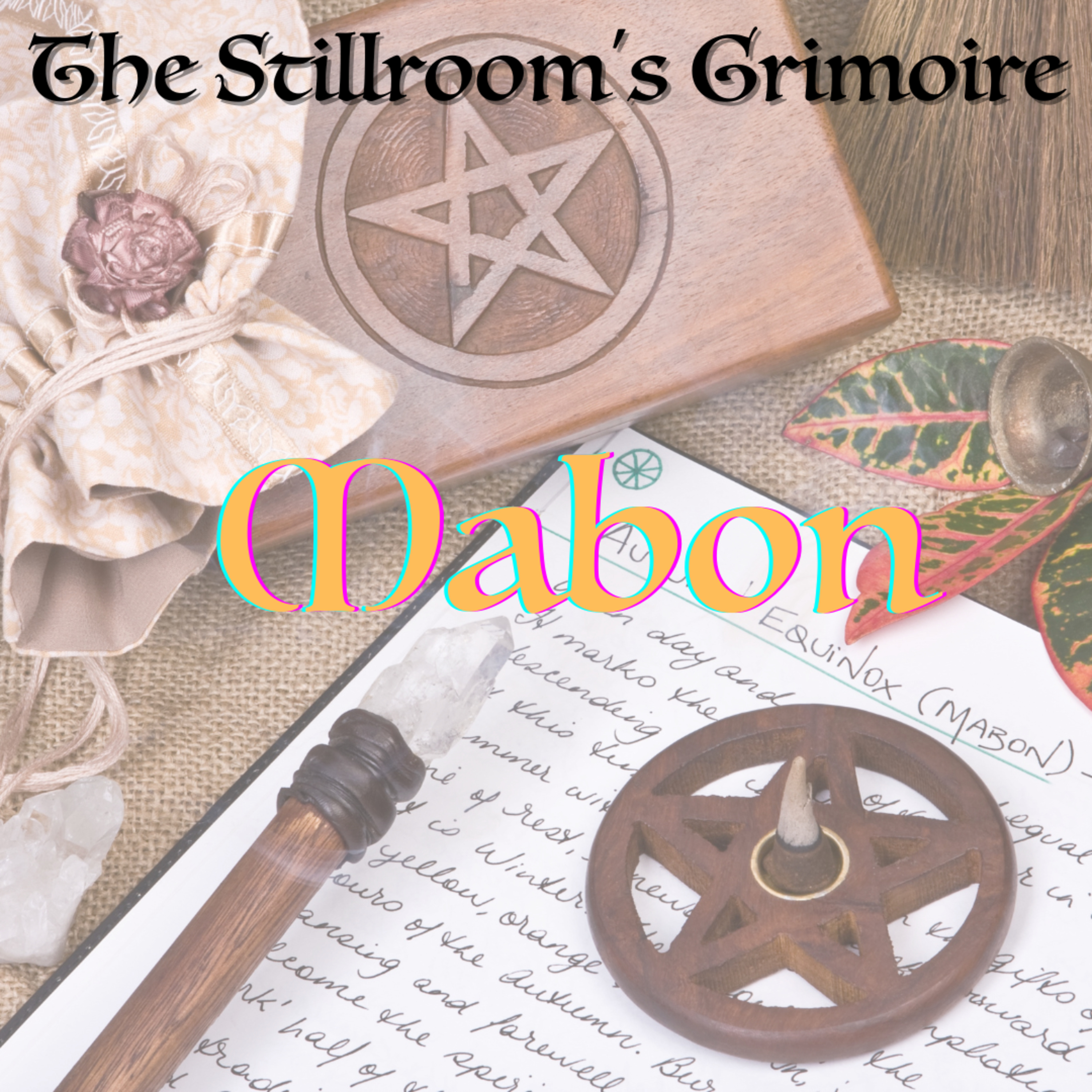 The Stillroom\'s Grimoire Podcast