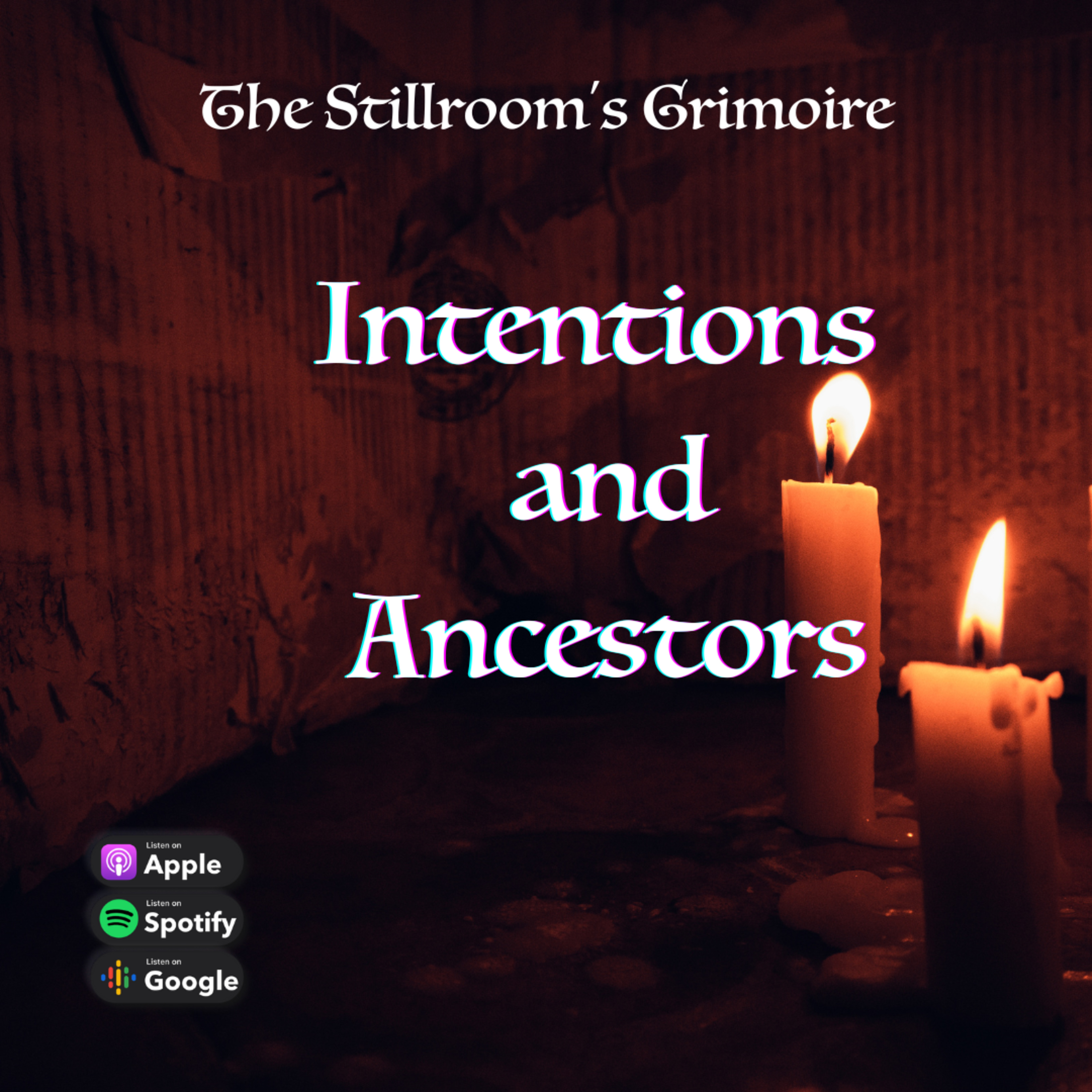 The Stillroom\'s Grimoire Podcast