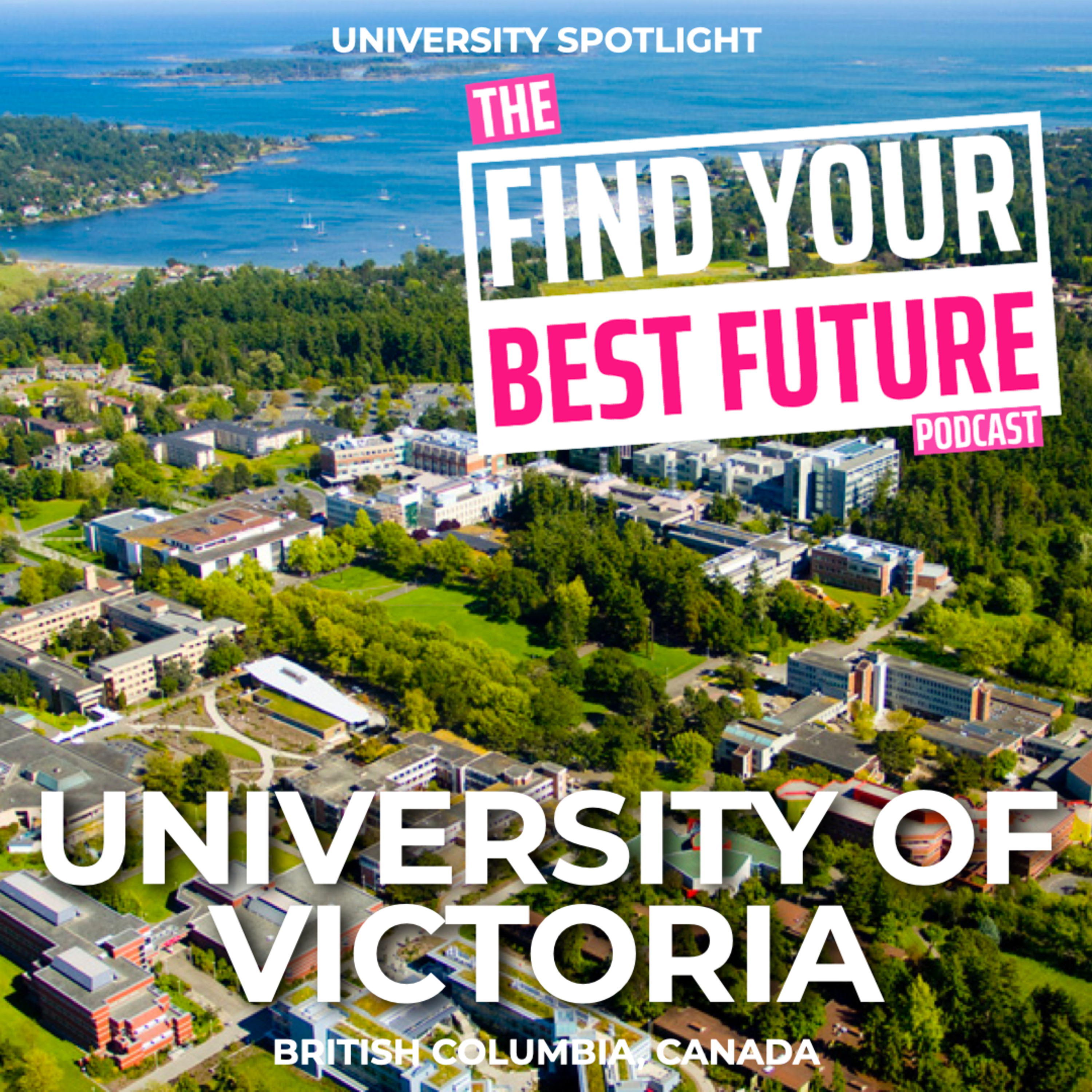 U Victoria: A high quality Canadian university in a very special location... episode artwork