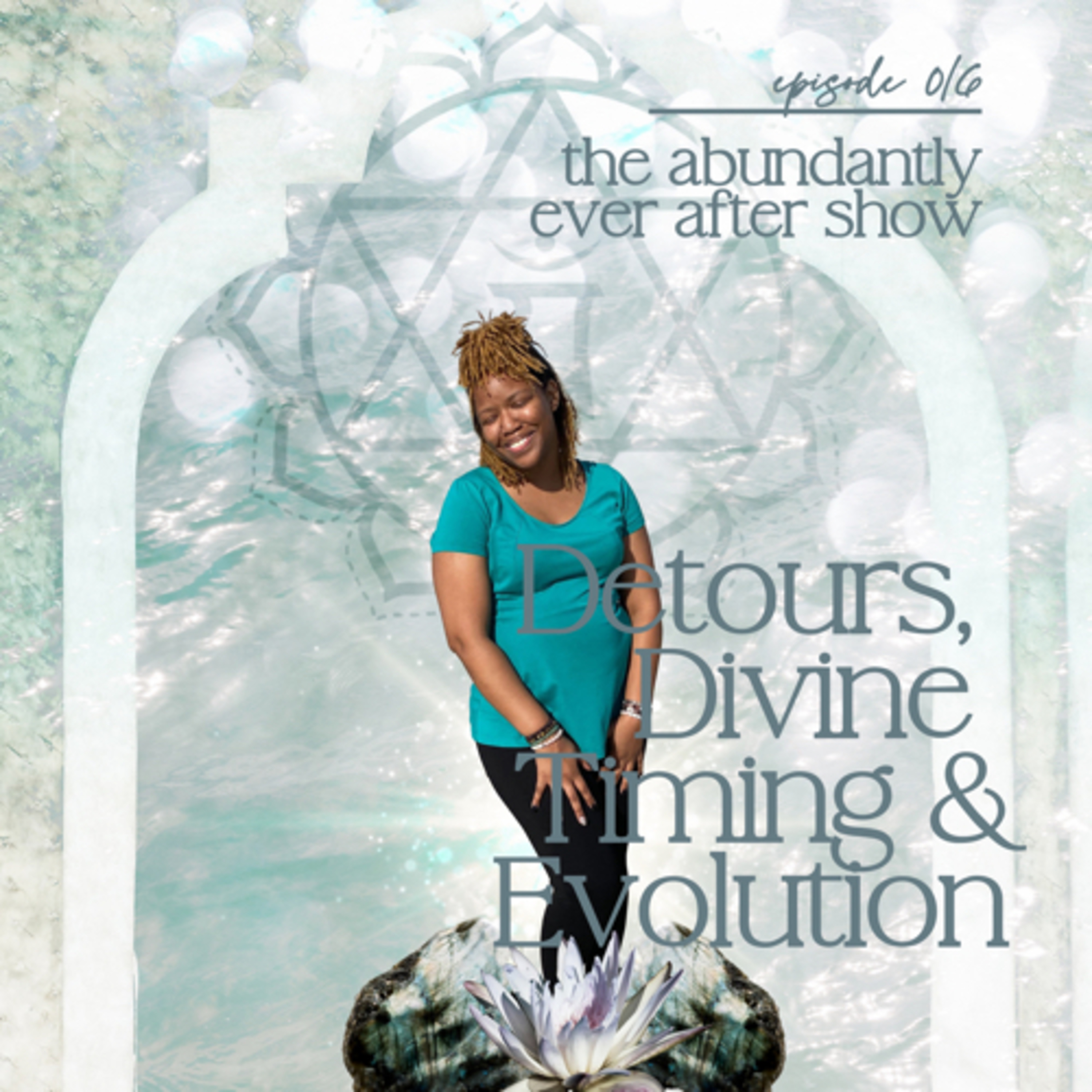 Detours, Divine Timing & Evolution episode artwork