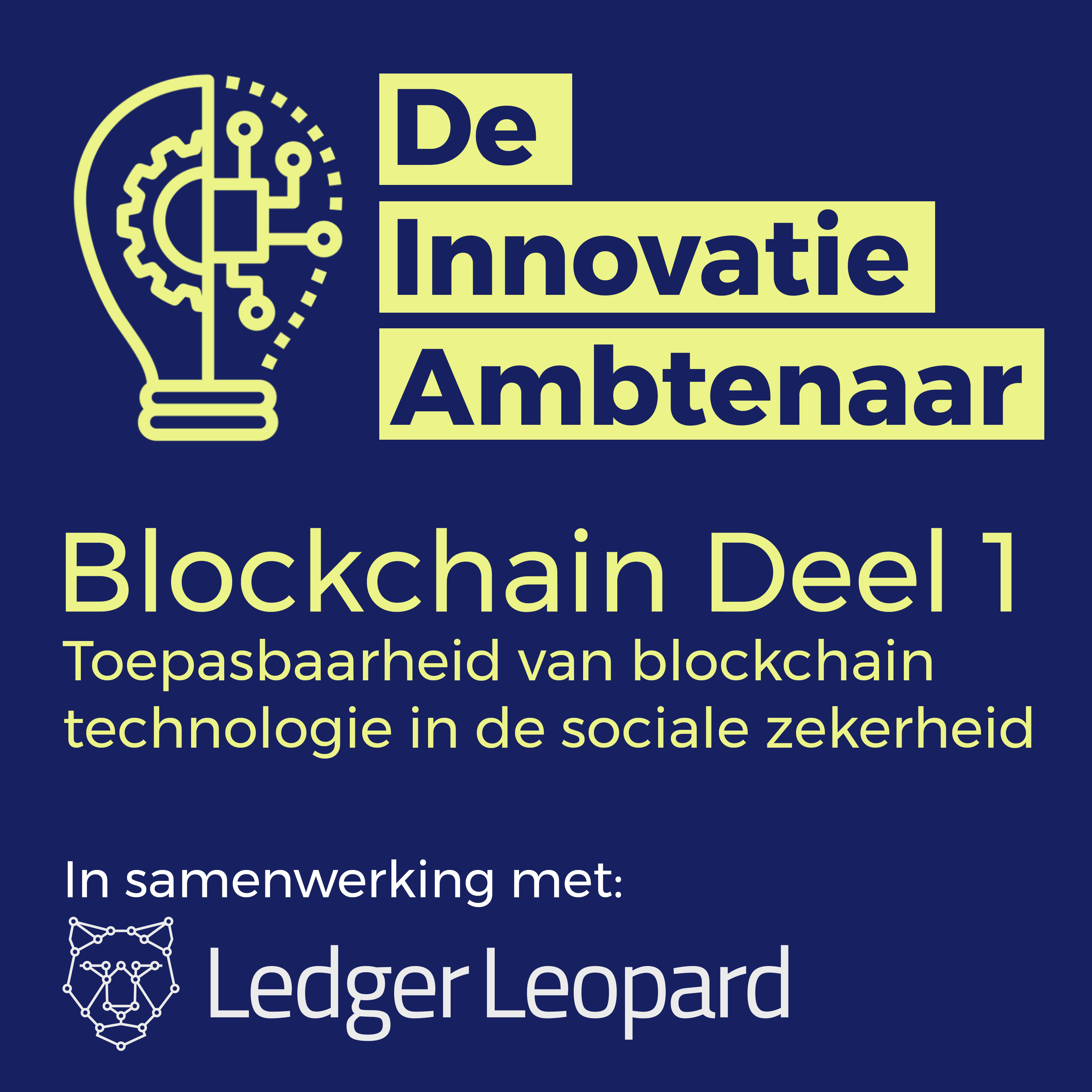 Toepasbaarheid van blockchain technologie in de sociale zekerheid - deel 1