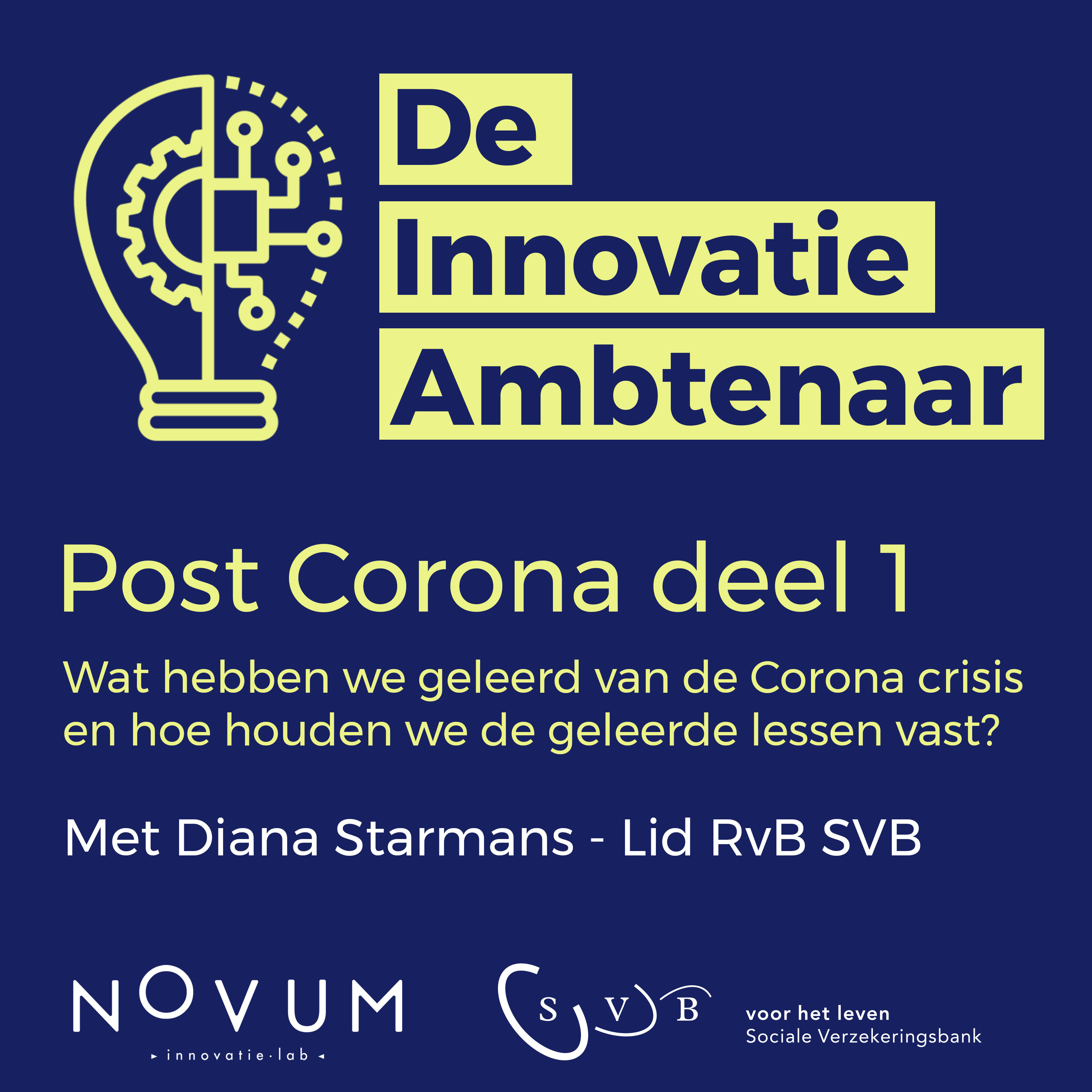 Wat is de impact van Corona op de dienstverlening van de SVB? Post Corona deel 1 met Diana Starmans