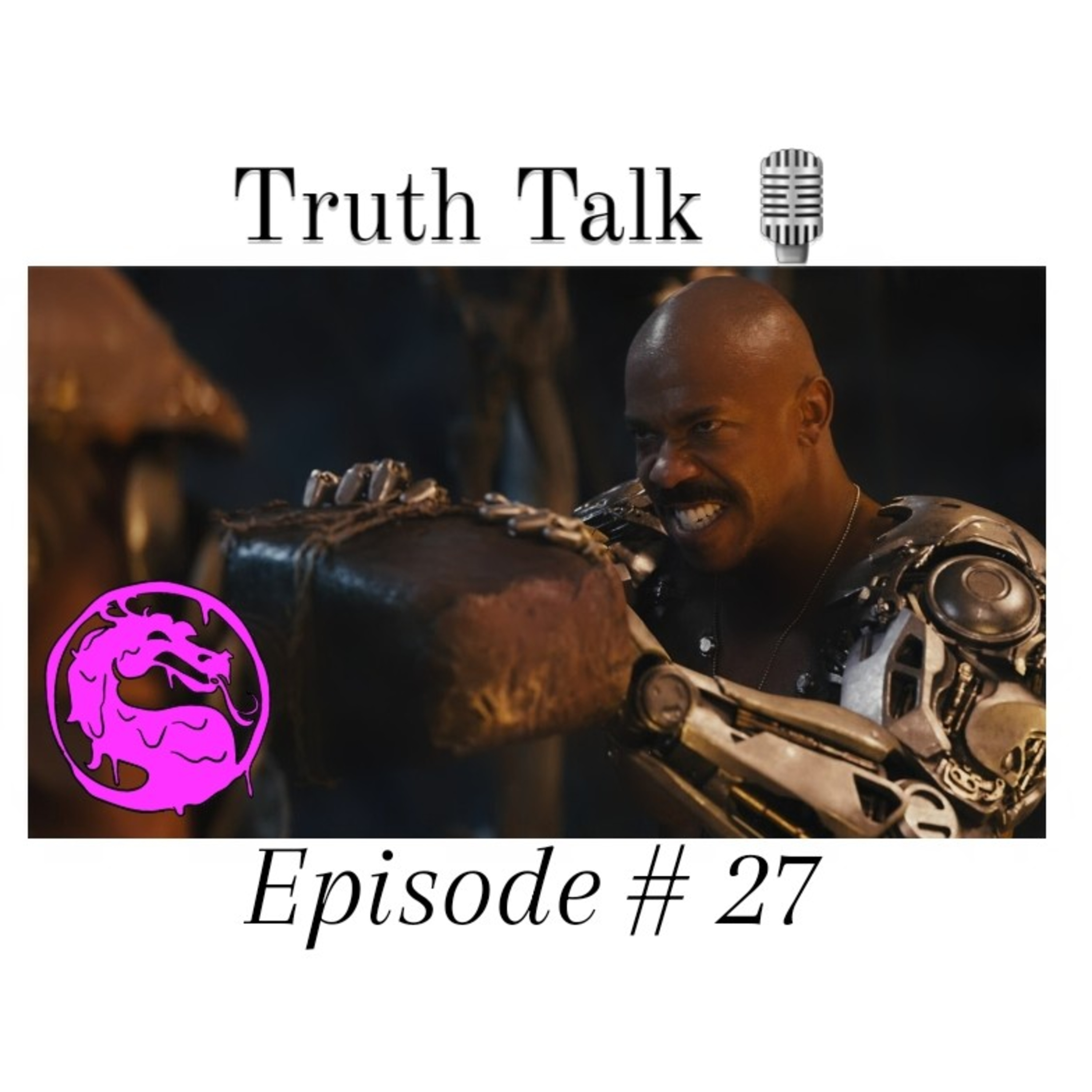 Truth Talk Episode # 27 How Black Men Are Treated/New MK Movie 👀 FT. @enlightened_indigo_child  episode artwork