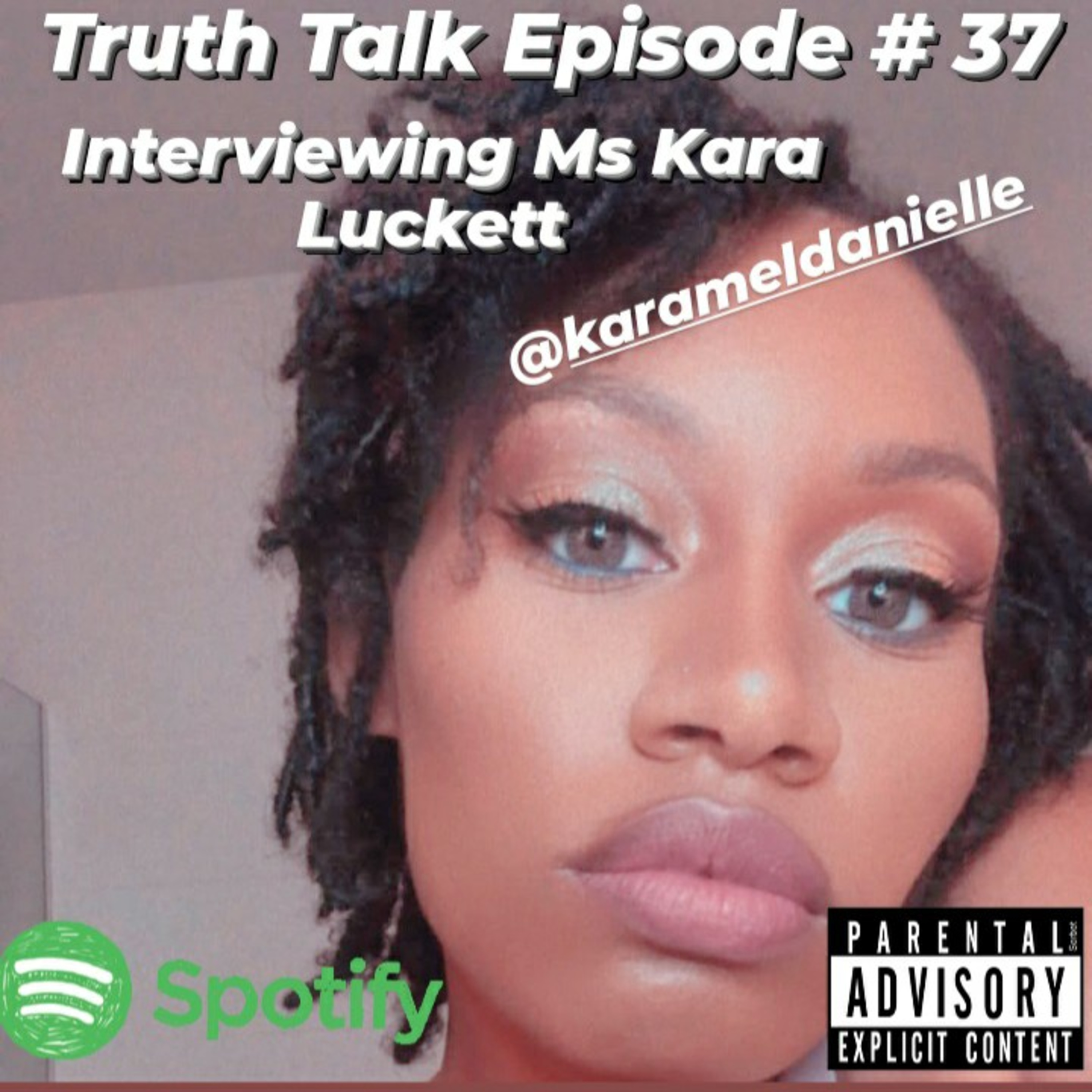 Truth Talk Episode # 37 The Bubbly Vegan Nubian Queen / Artist 🎨 & Future Author 📖 episode artwork