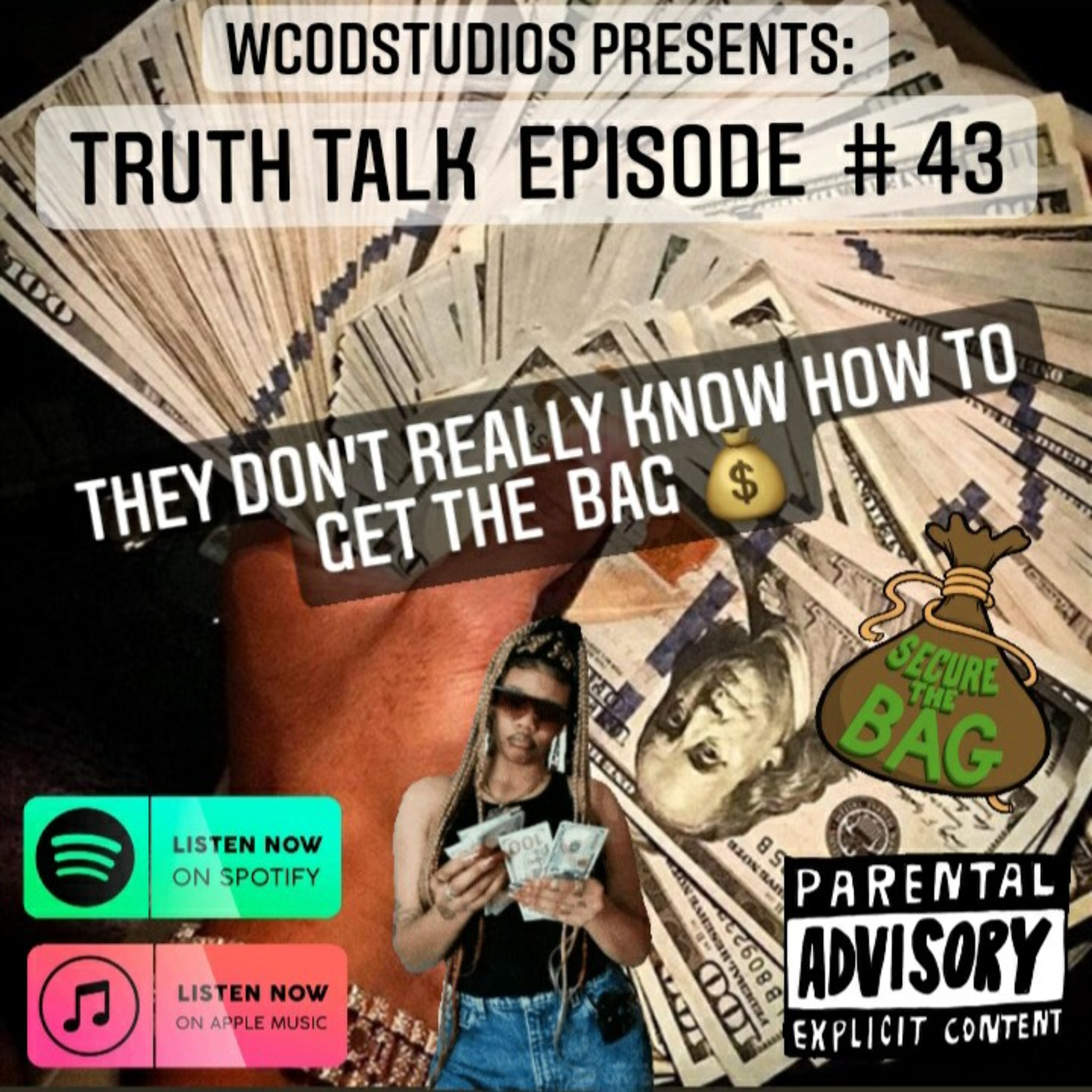 Truth Talk Episode # 43 Do They Really Know How To Secure The Bag?  episode artwork