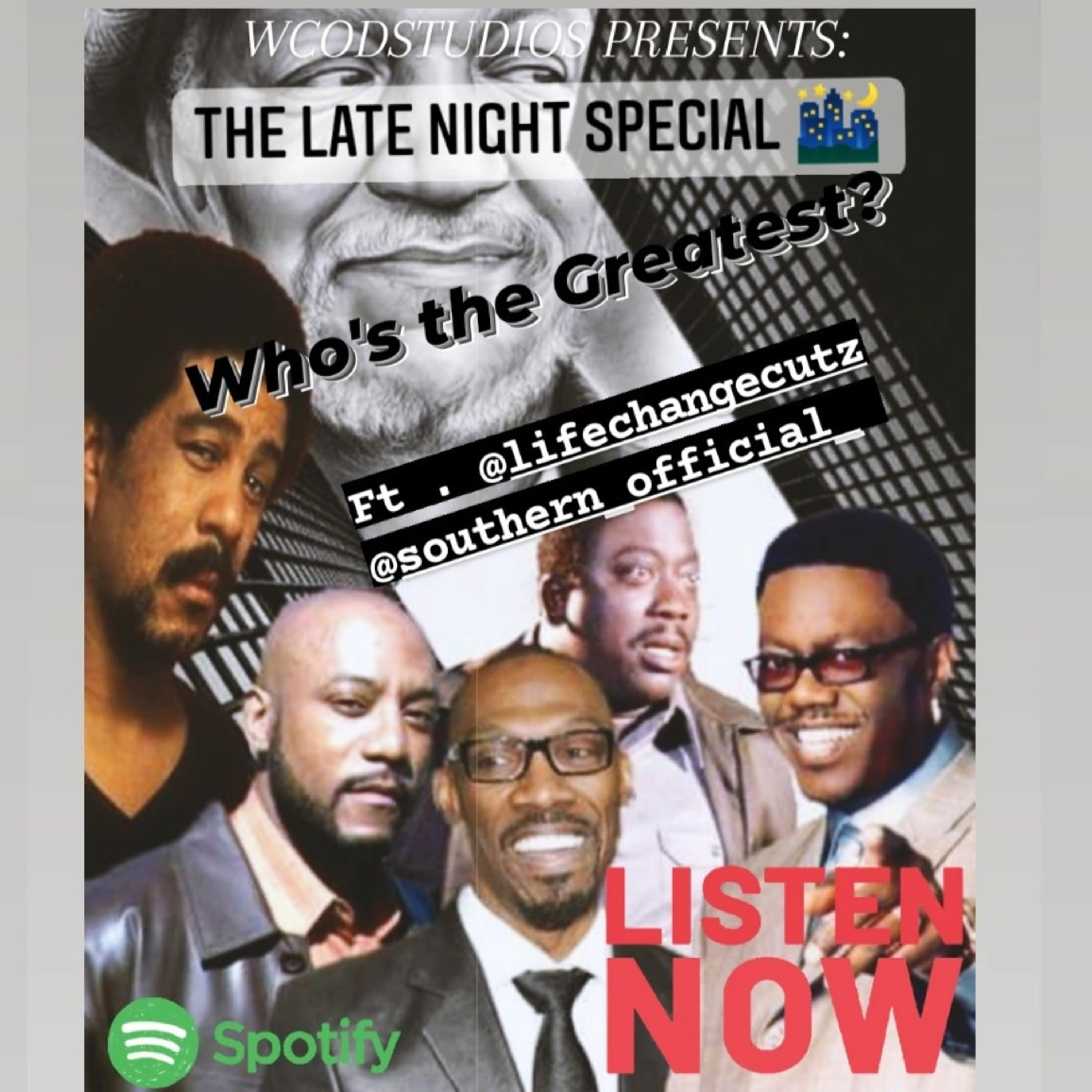 The Late Night Special 🌃 Ft. @lifeChangeCutz @southern_official_ Who's THE GOAT 🐐 ?  episode artwork