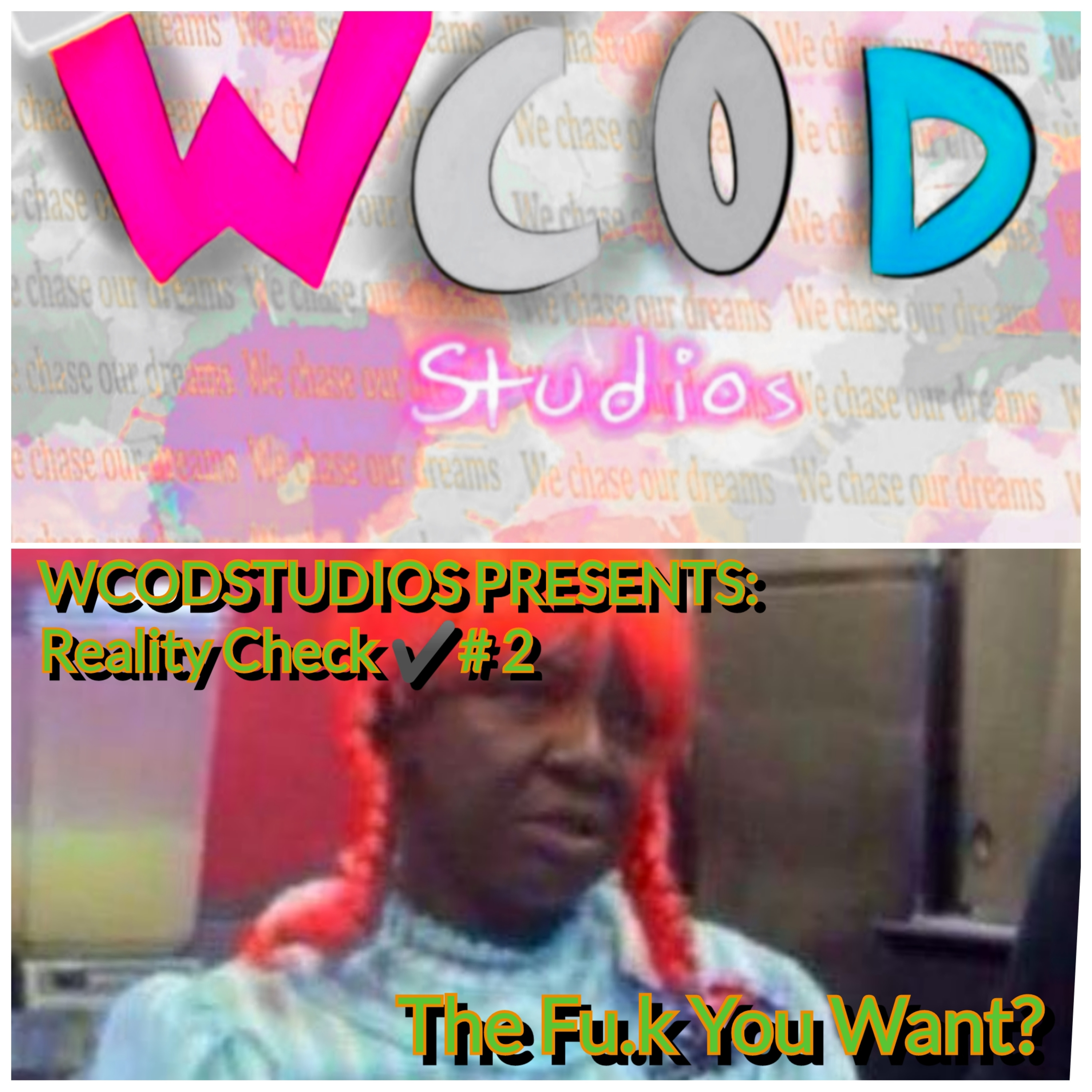 Reality Check ✔️# 2 - Just Do What The F..K You Want 🤷🏾‍♂️ Ft. Wavi 🌊 episode artwork
