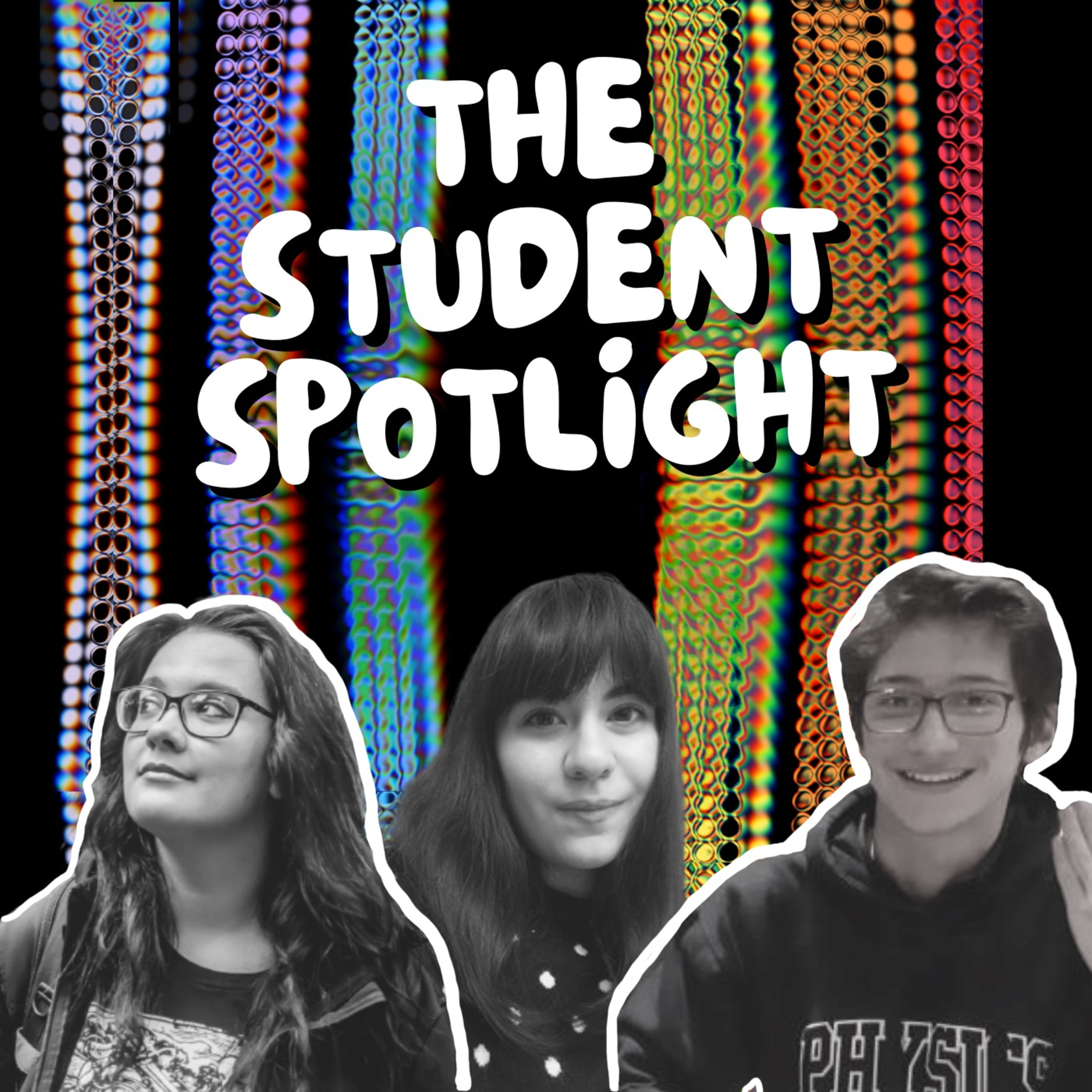 The Student Spotlight Podcast