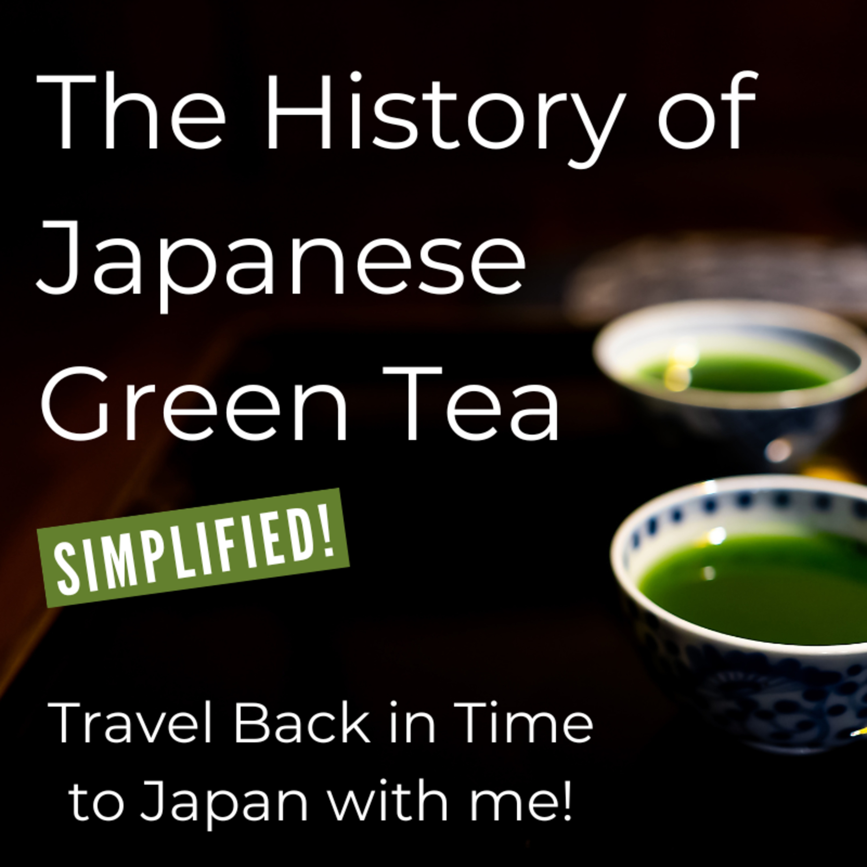 Japanese Green Tea Podcast