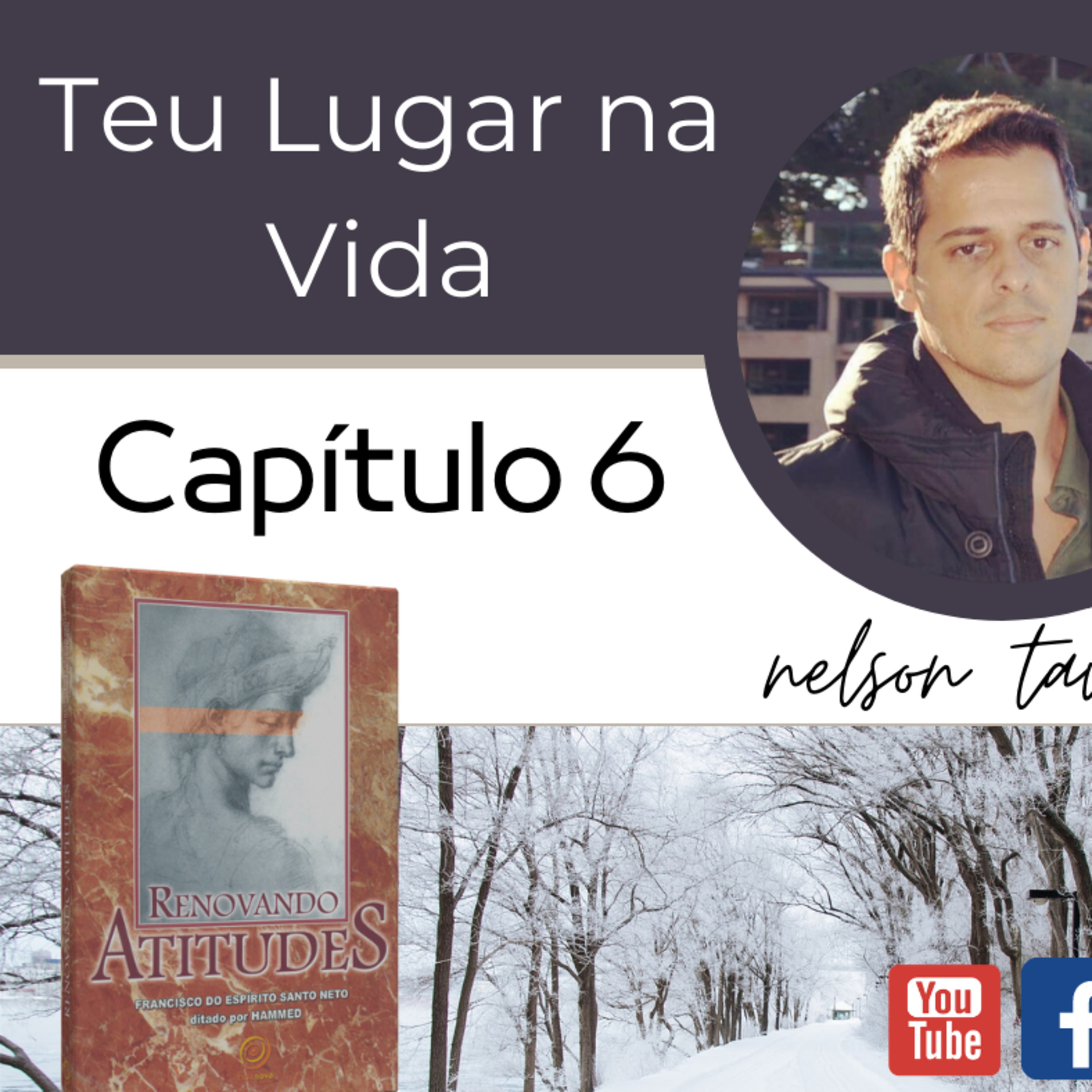Renovando Atitudes - Capítulo 6 - Teu lugar na vida episode artwork